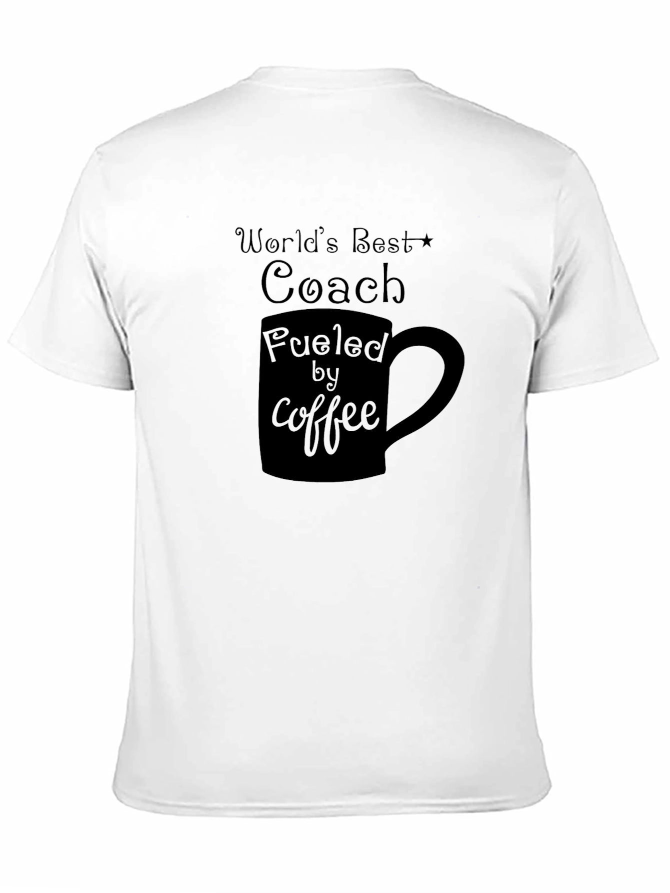 Worlds Best Coach Coffee Fuel T-Shirt