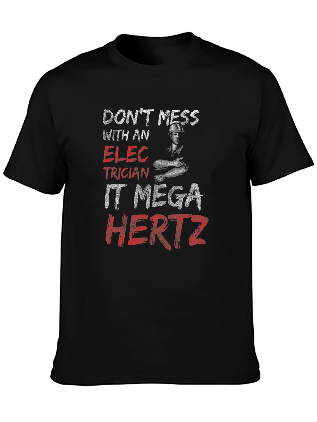 Electrician Mega Hertz T-Shirt