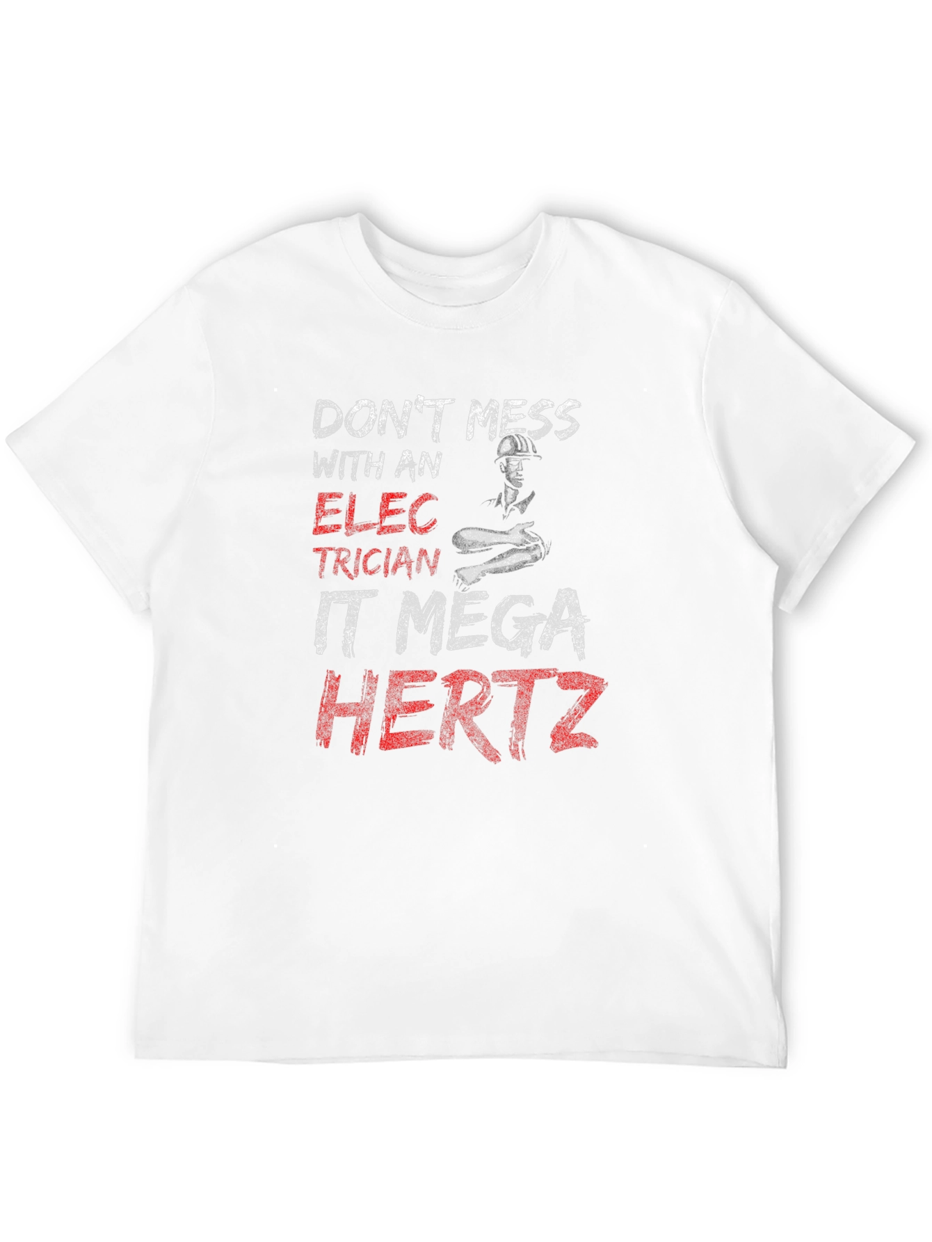 Electrician Mega Hertz T-Shirt