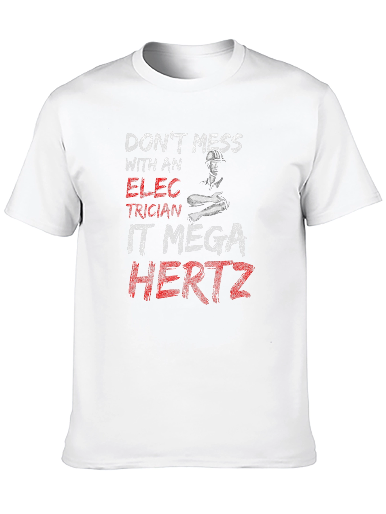 Electrician Mega Hertz T-Shirt