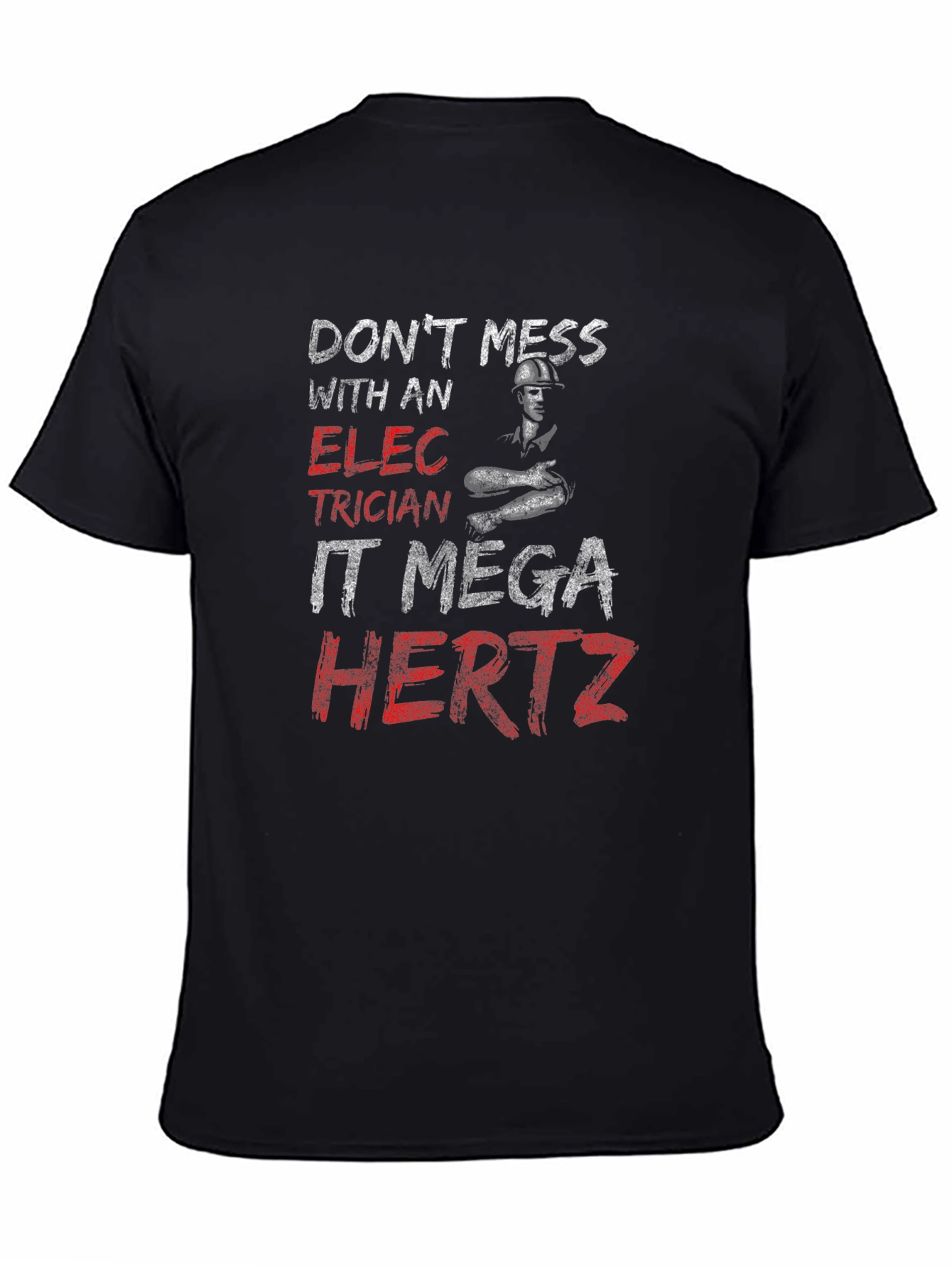 Electrician Mega Hertz T-Shirt