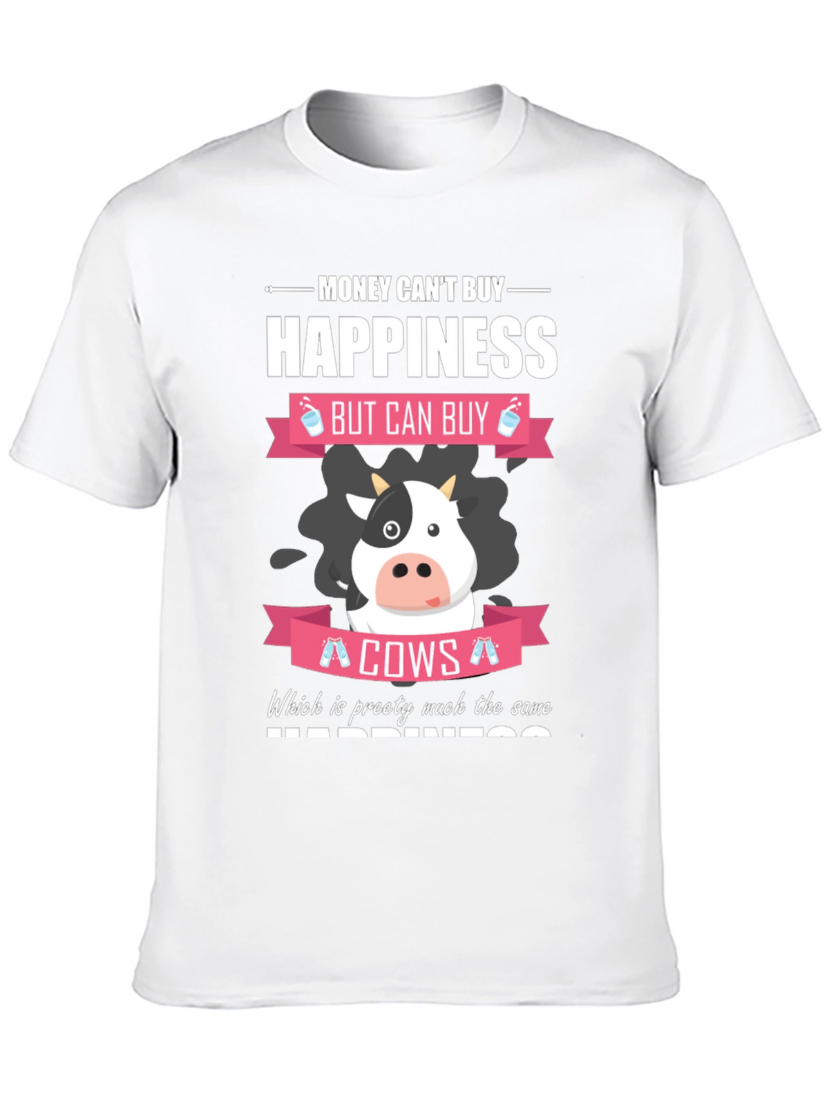 Money Cant Buy Happiness Funny Cow T-Shirt