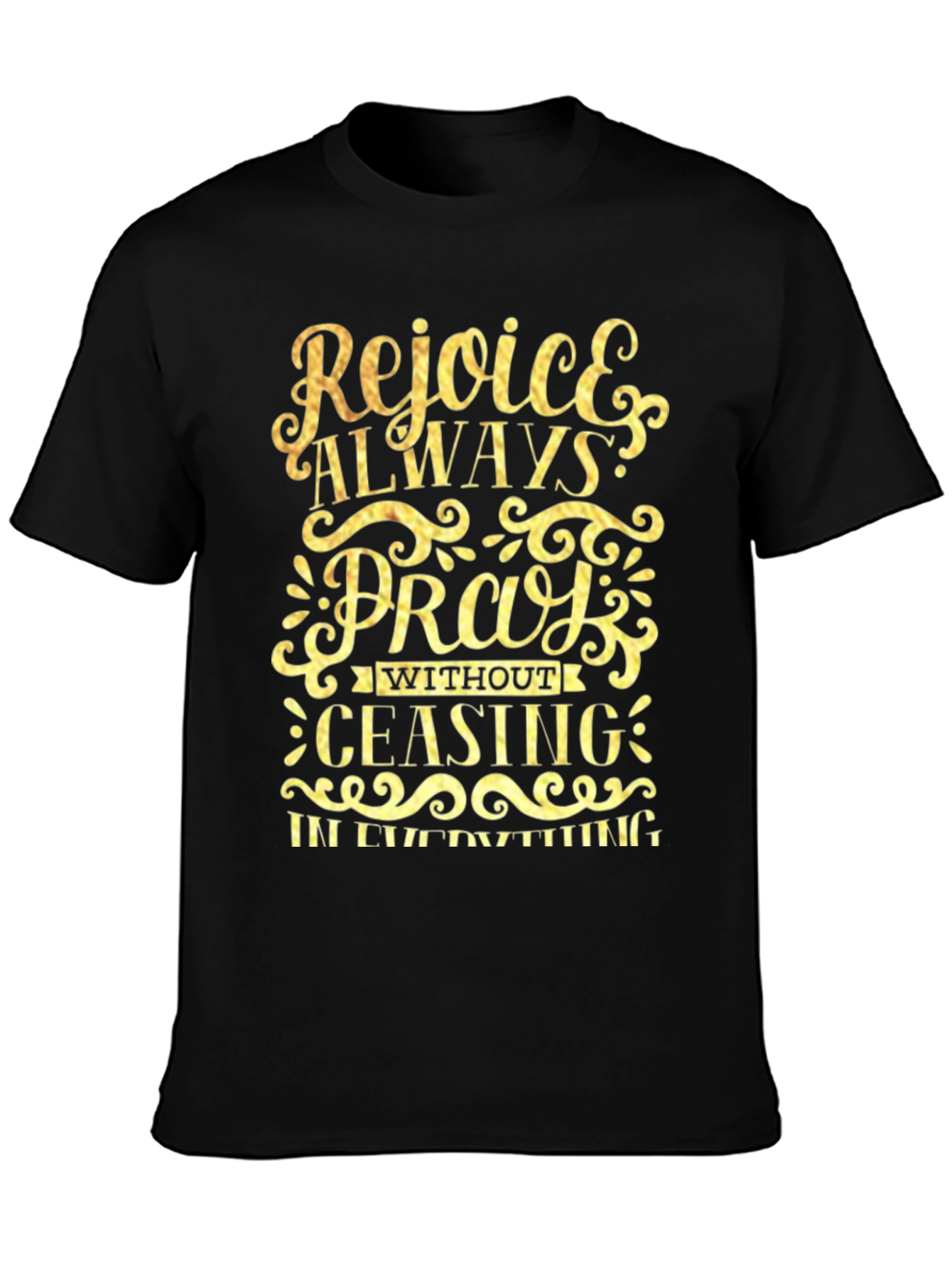 Rejoice Always Prayer T-Shirt