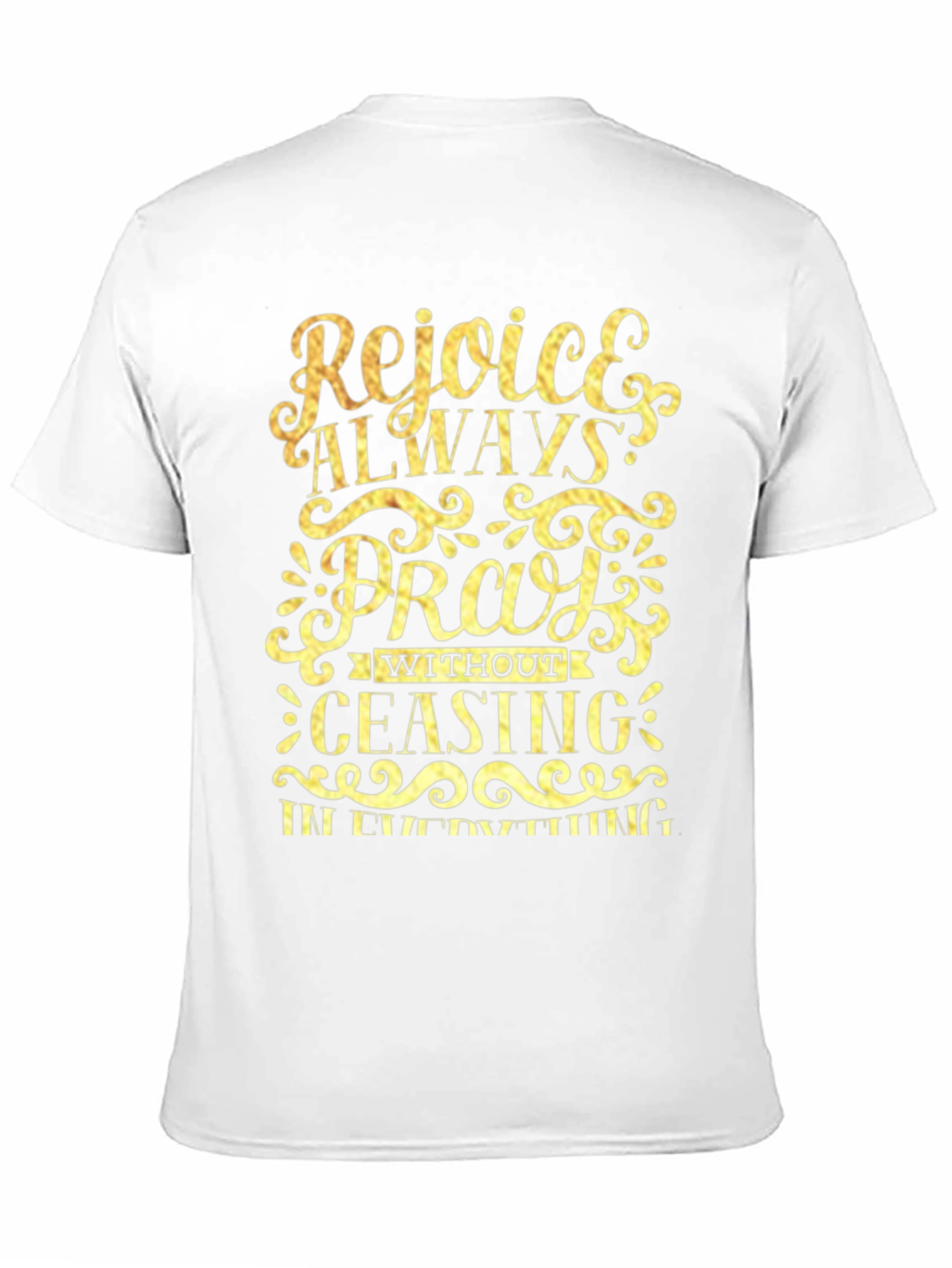 Rejoice Always Prayer T-Shirt