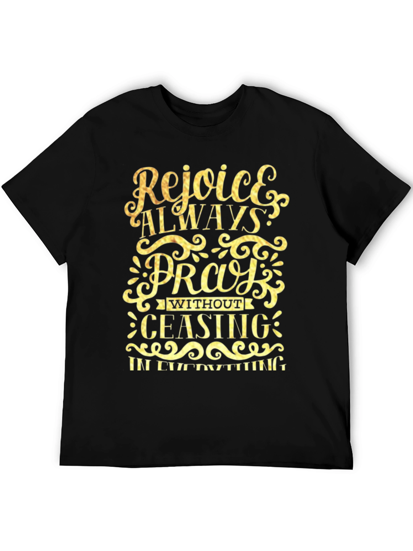 Rejoice Always Prayer T-Shirt