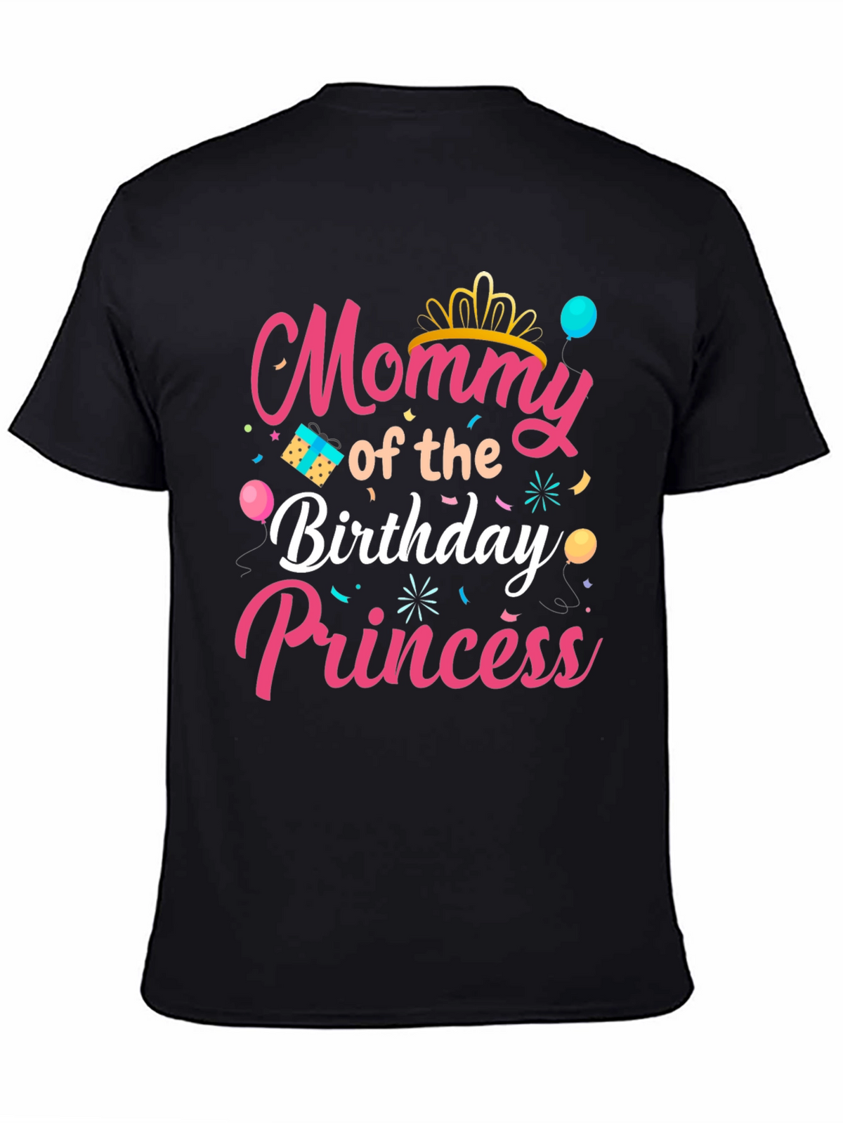 Mommy of the Birthday Princess Black T-Shirt
