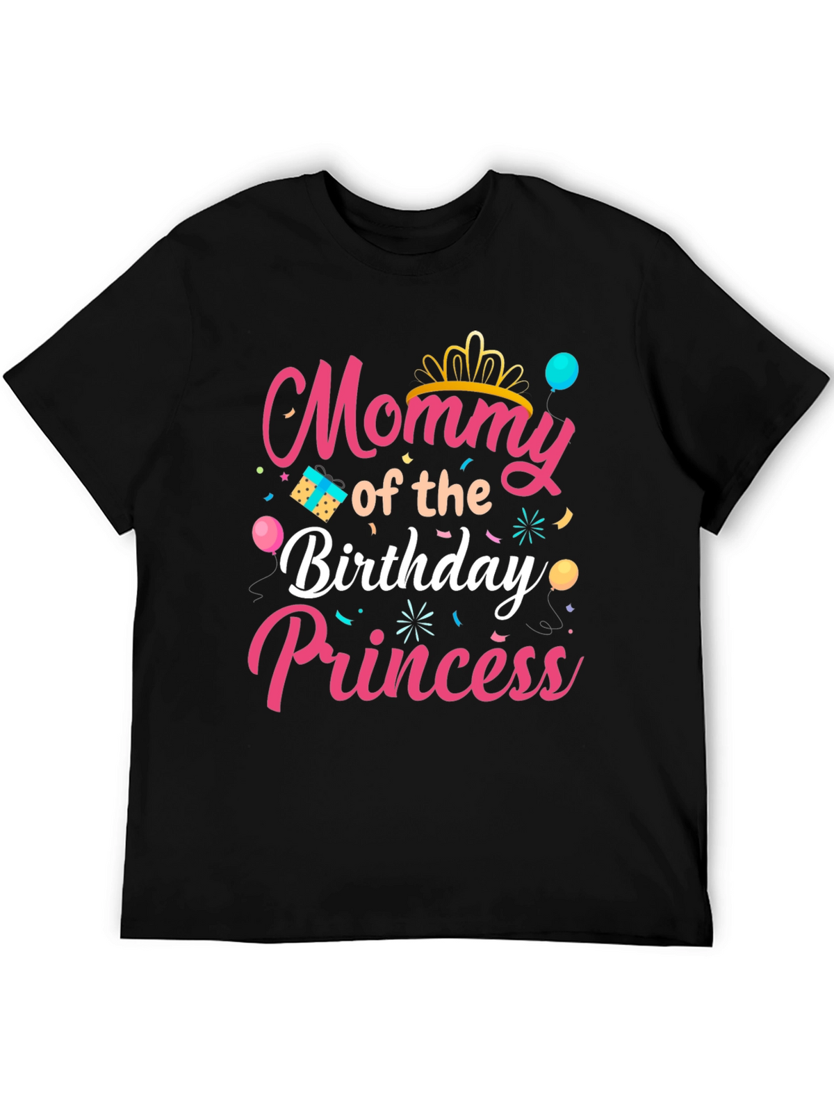 Mommy of the Birthday Princess Black T-Shirt