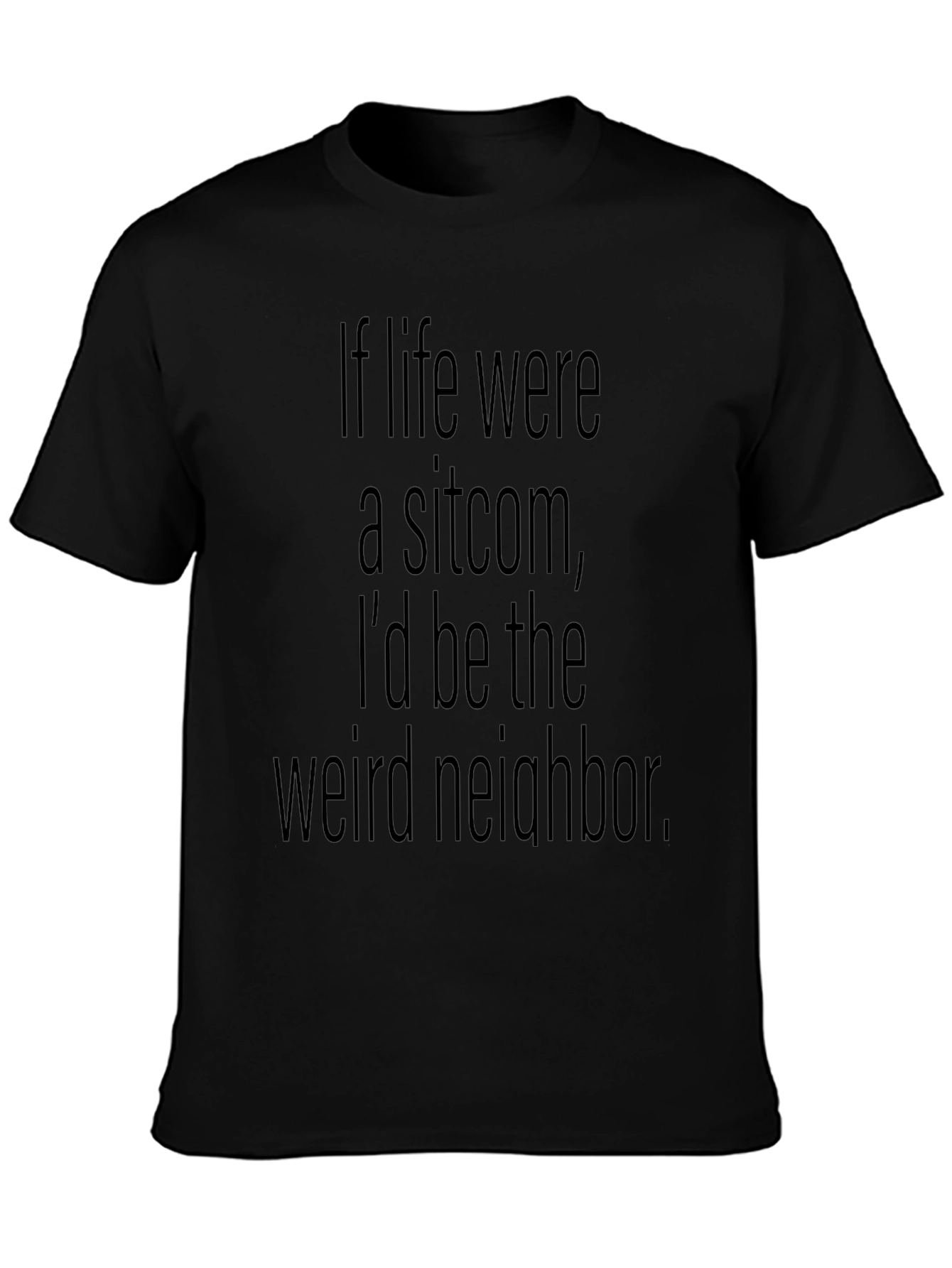 Sitcom Weird Neighbor Graphic Tee