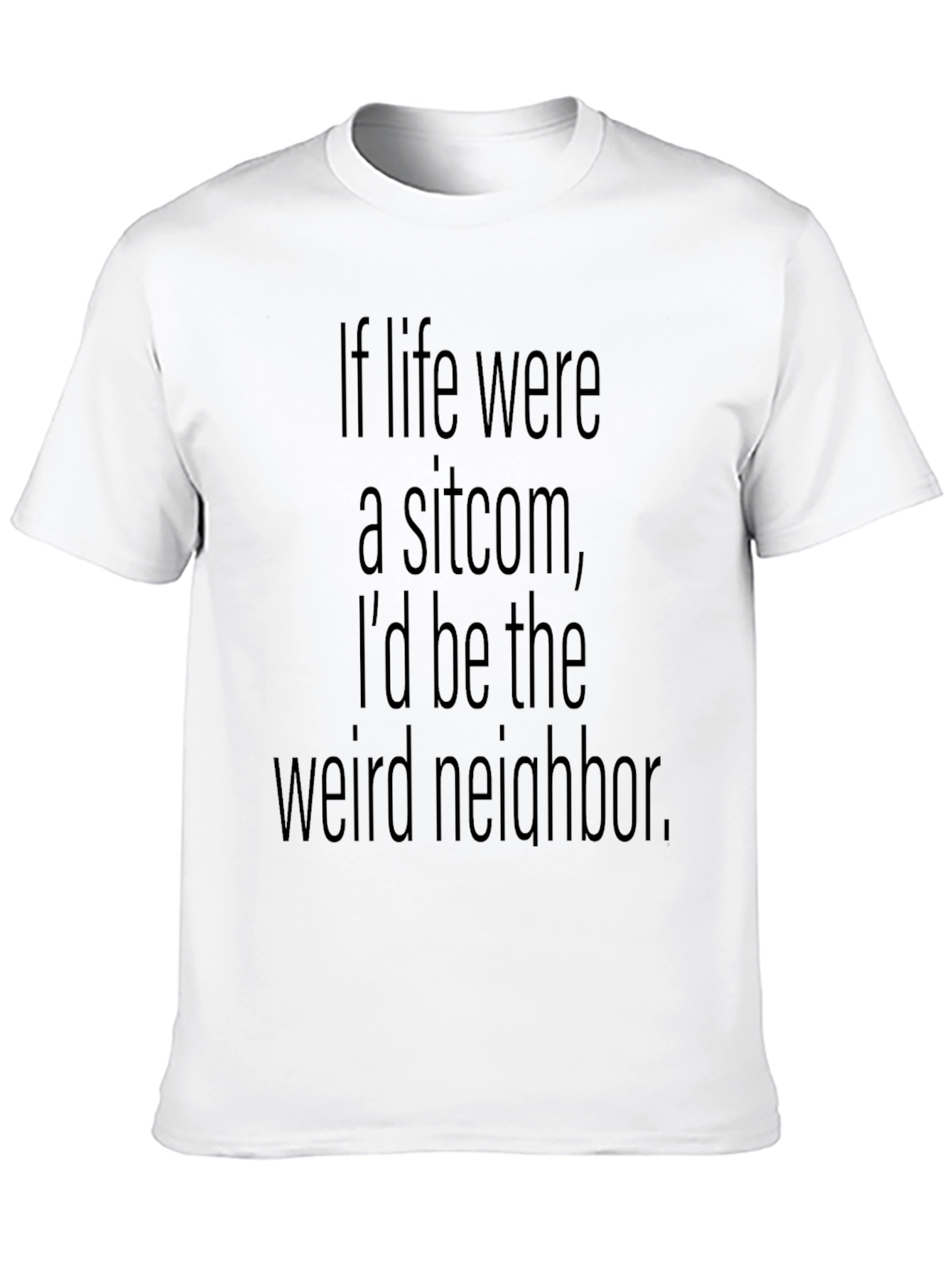 Sitcom Weird Neighbor Graphic Tee