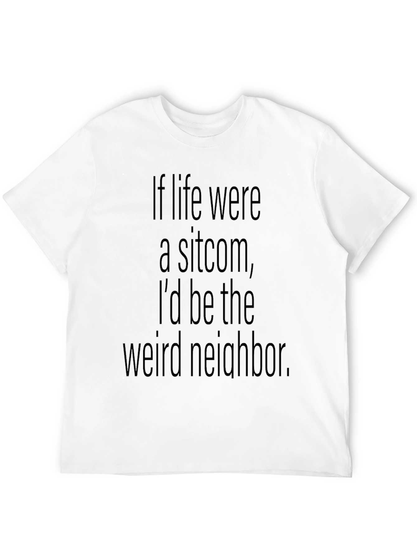 Sitcom Weird Neighbor Graphic Tee
