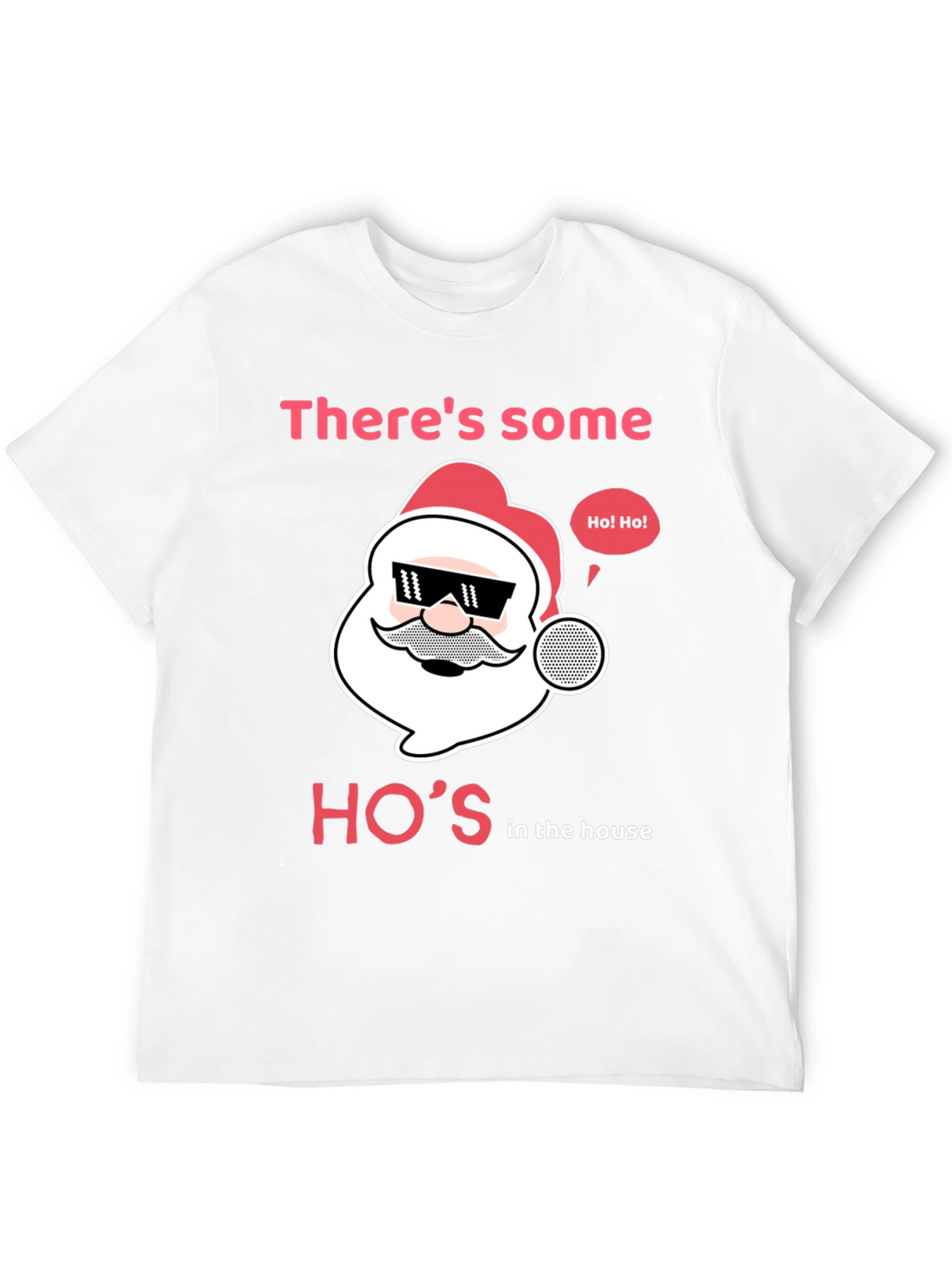Funny Christmas Santa Hos in the House T-Shirt