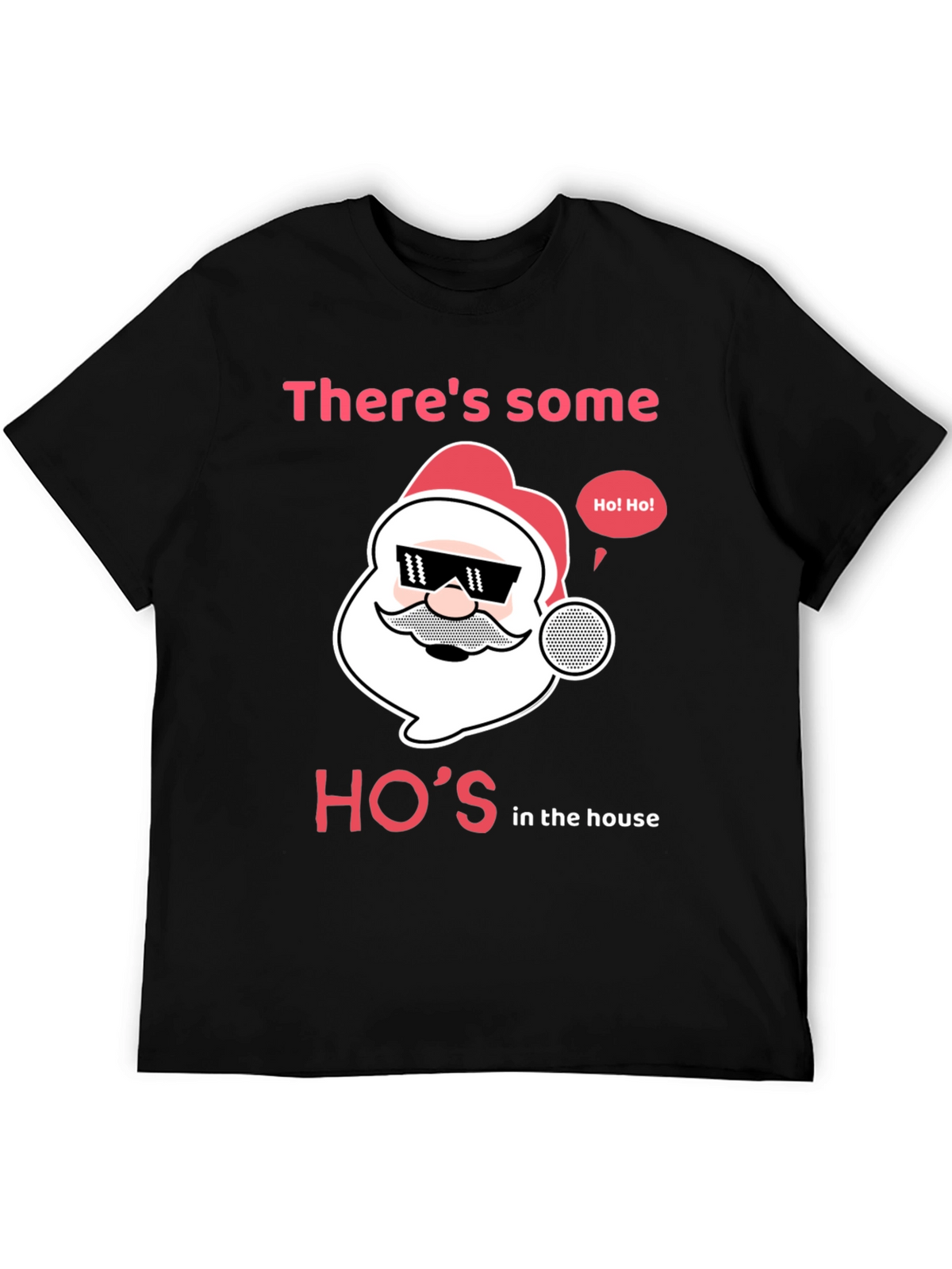Funny Christmas Santa Hos in the House T-Shirt