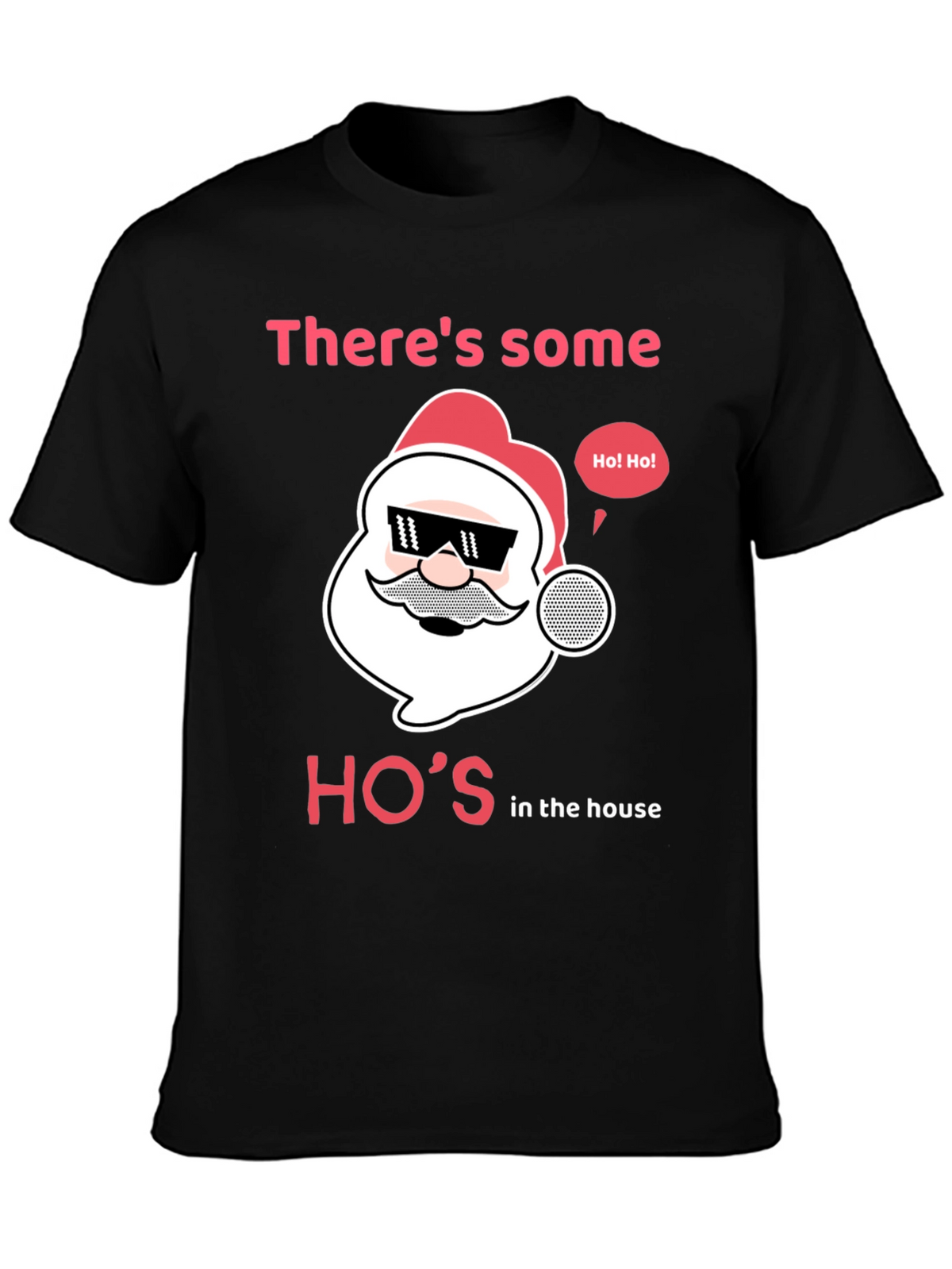 Funny Christmas Santa Hos in the House T-Shirt
