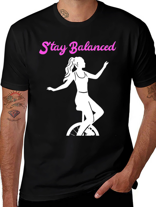 Stay Balanced Graphic Tee - Unicycle Design