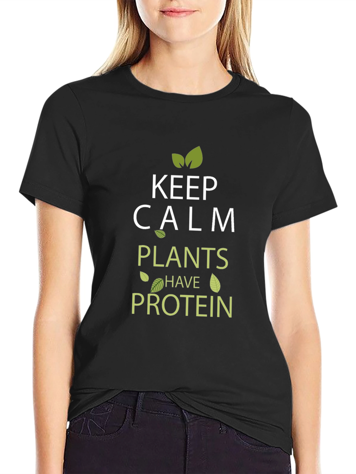 Keep Calm Plants Have Protein Vegan T-Shirt