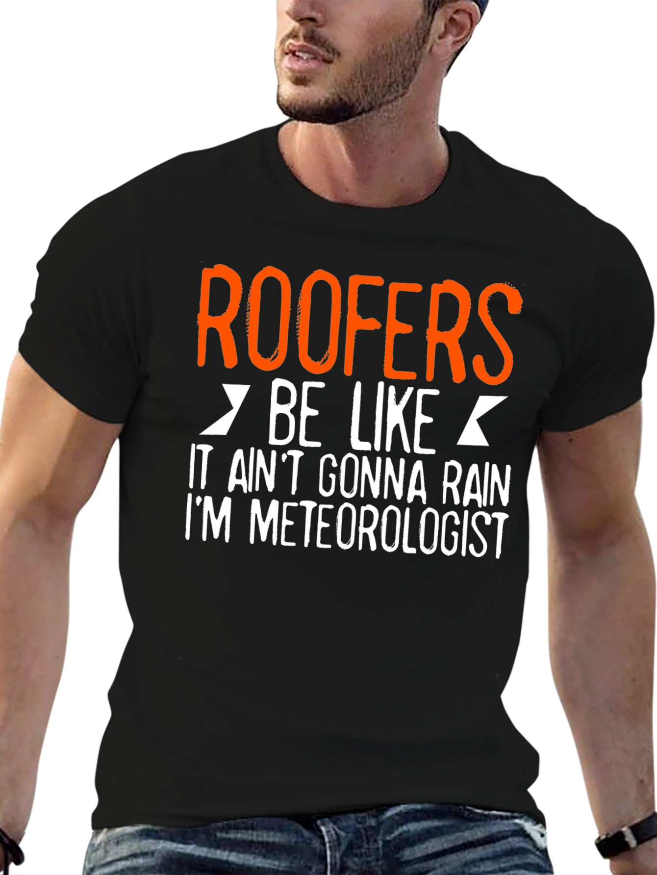 Roofers Be Like Funny T-Shirt