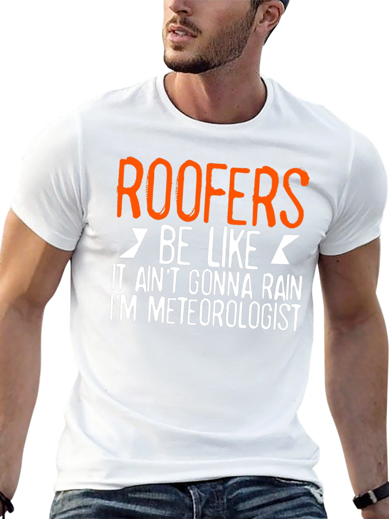 Roofers Be Like Funny T-Shirt