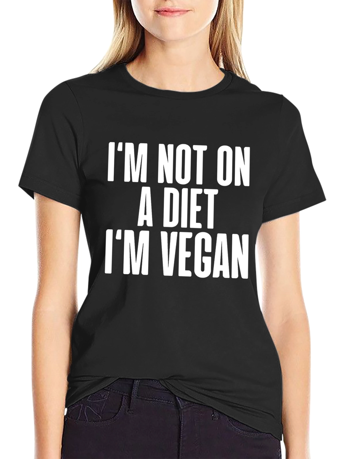 Vegan Statement T-Shirt - Im Not On A Diet