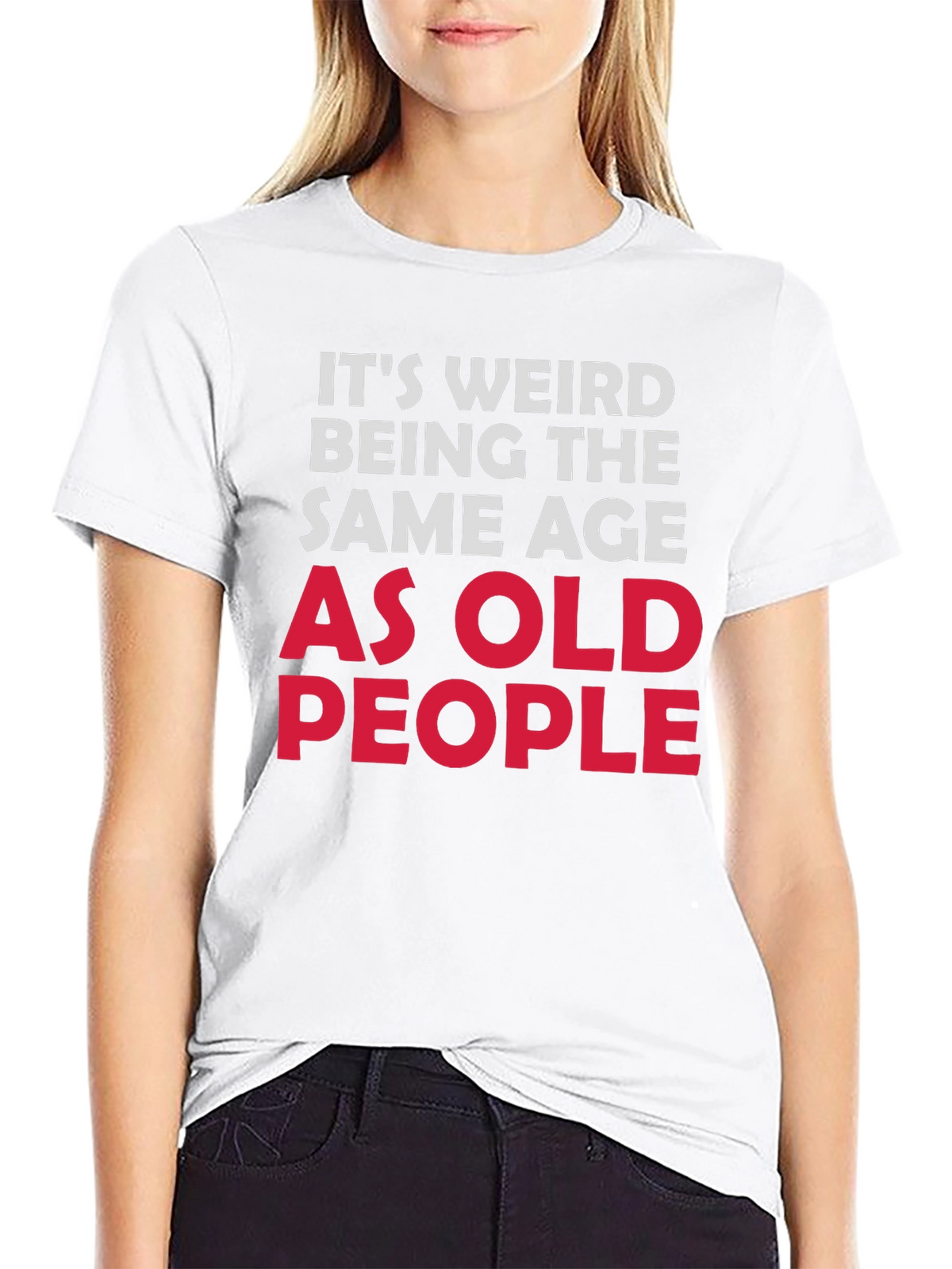 Funny Same Age As Old People Black T-Shirt