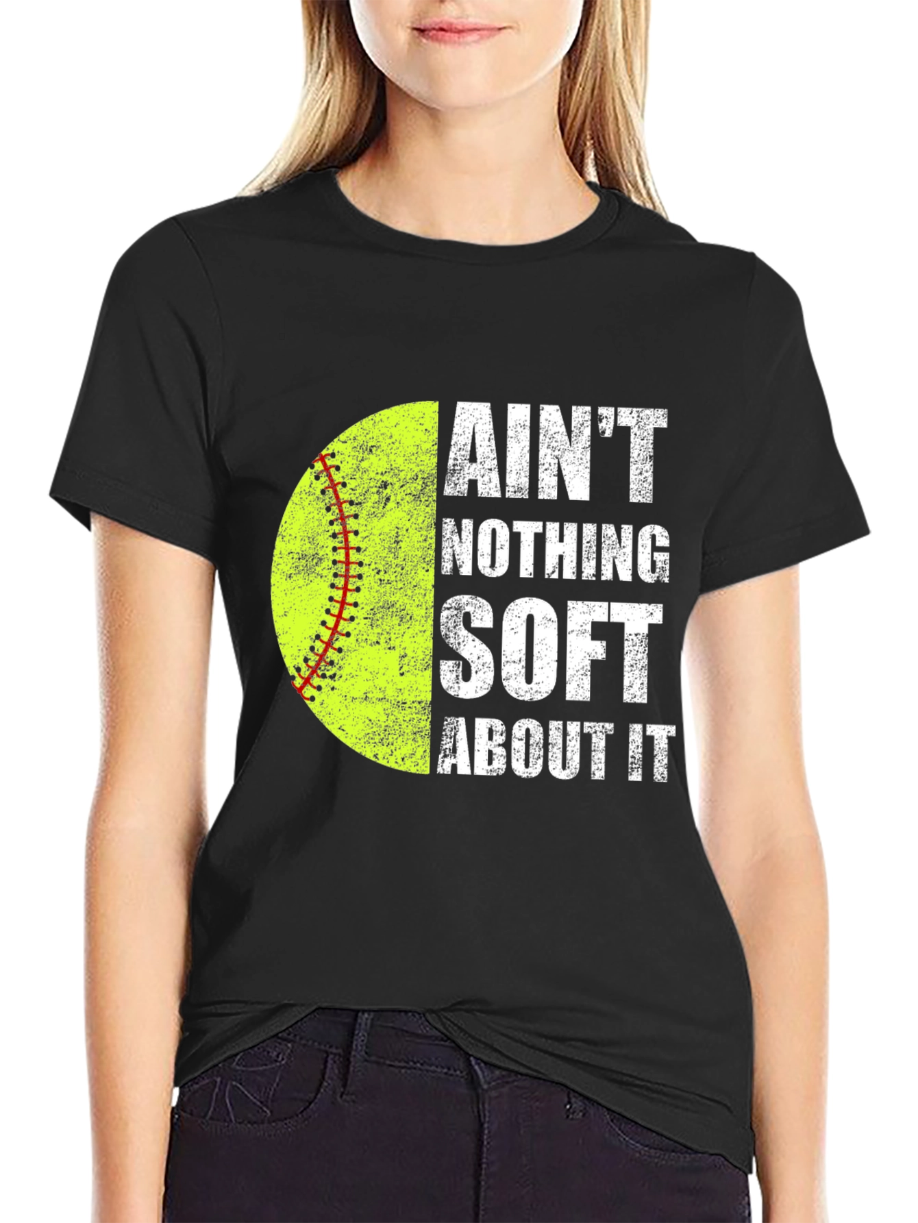 Aint Nothing Soft Softball T-Shirt