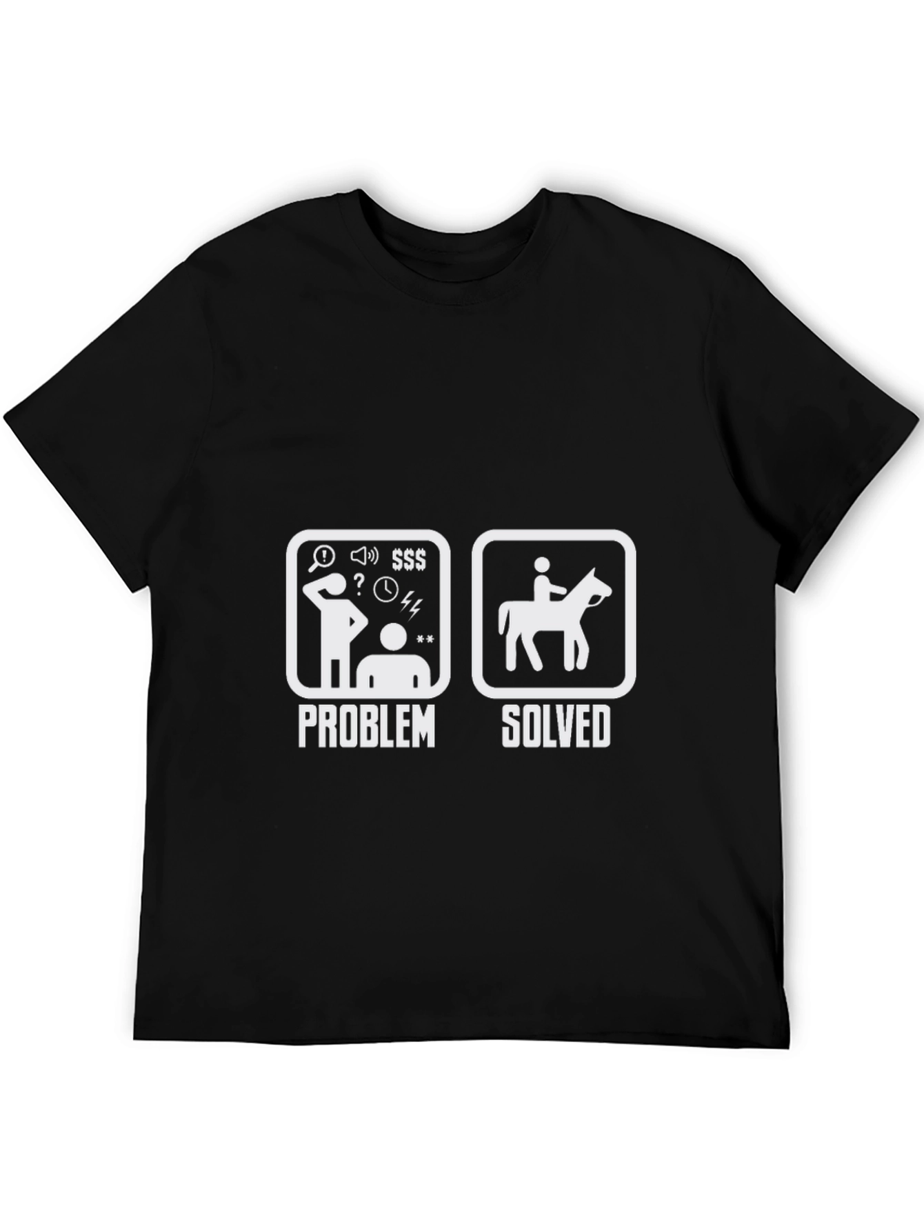 Problem Solved Horse Riding T-Shirt