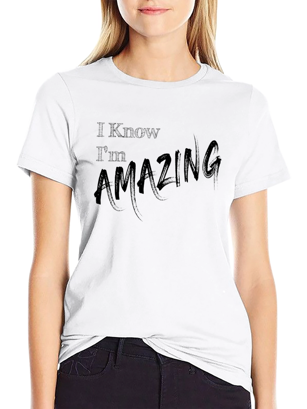 I Know Im Amazing Black Graphic T-Shirt