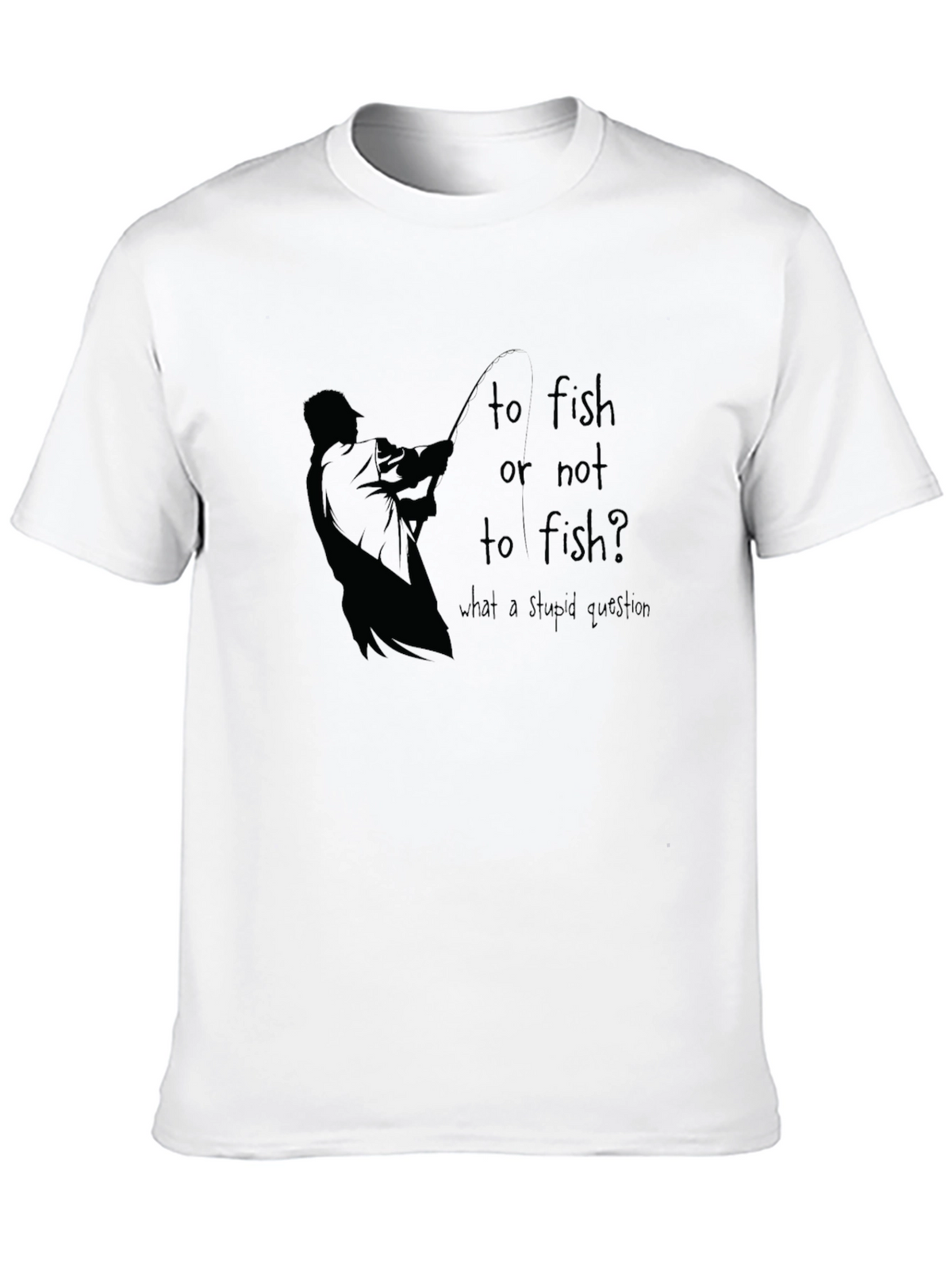 Fishing T-Shirt: To Fish Or Not To Fish?