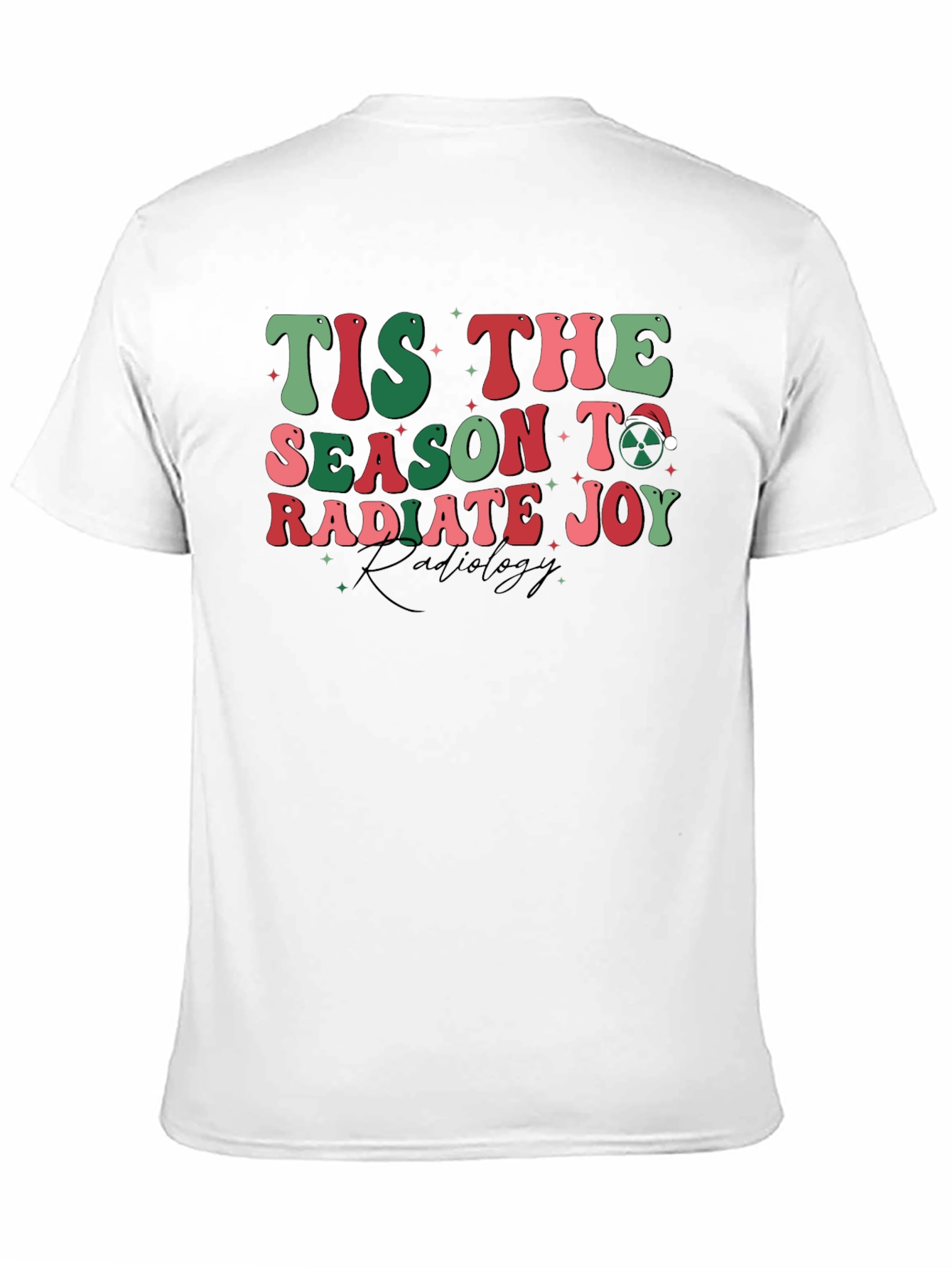 Radiology Christmas T-Shirt: Tis The Season To Radiate Joy