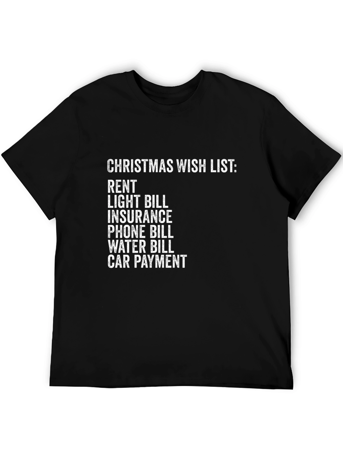 Christmas Wish List Funny Graphic Tee