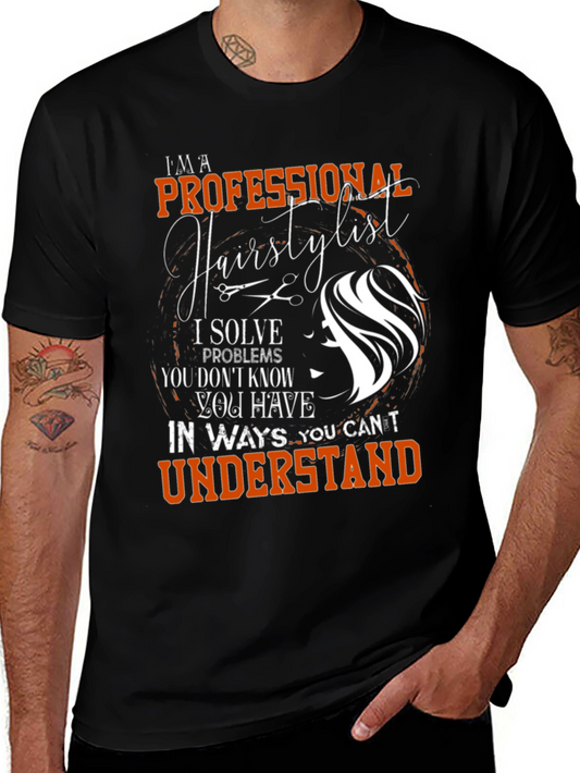 Professional Hairstylist T-Shirt - Salon Humor