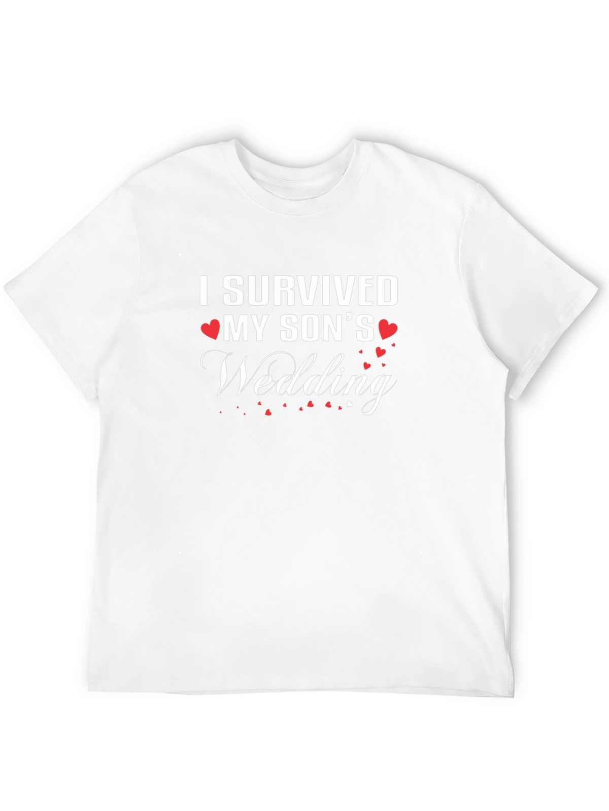 I Survived My Sons Wedding T-Shirt