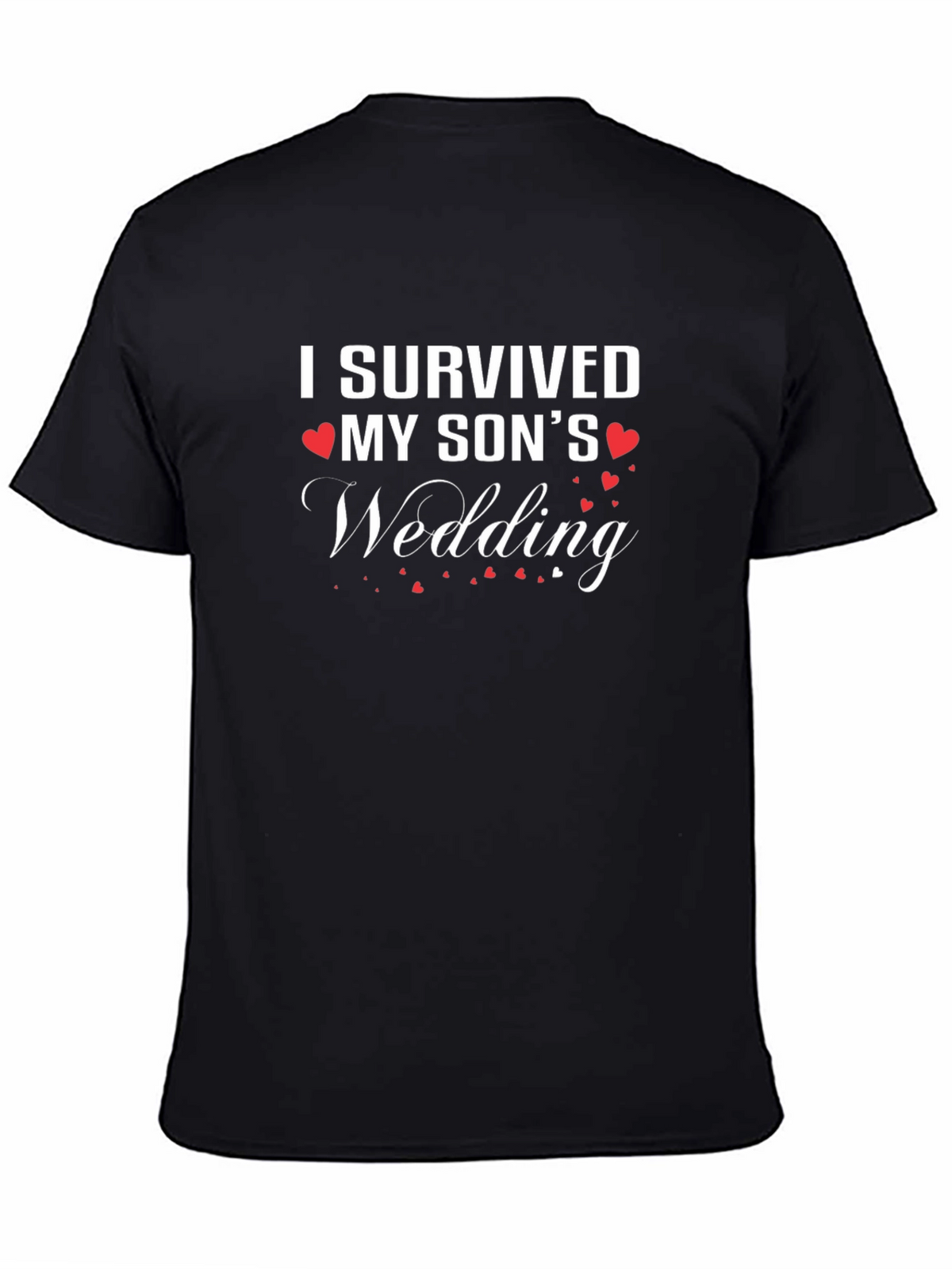 I Survived My Sons Wedding T-Shirt
