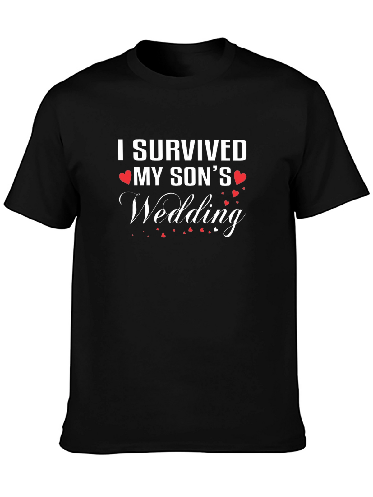 I Survived My Sons Wedding T-Shirt