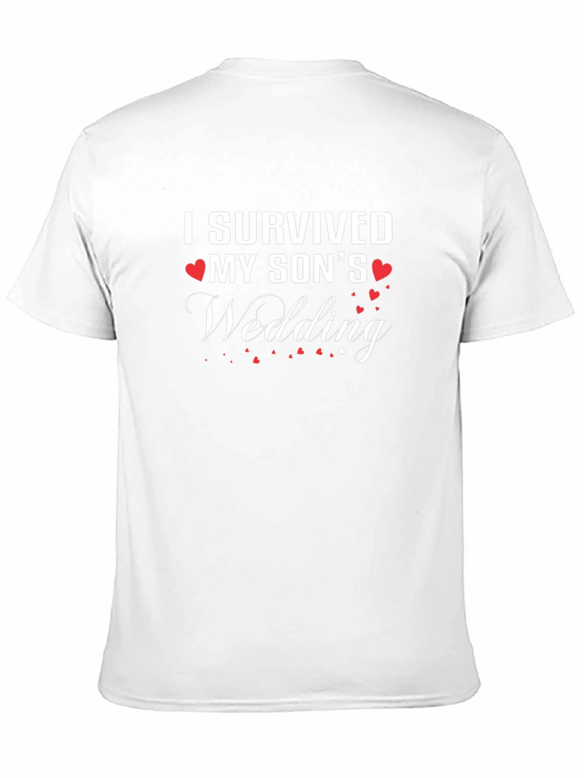 I Survived My Sons Wedding T-Shirt