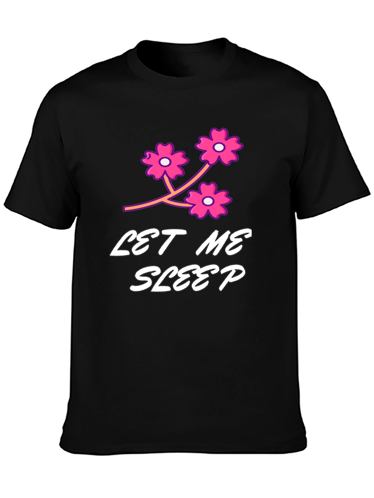 Let Me Sleep Black Graphic T-Shirt