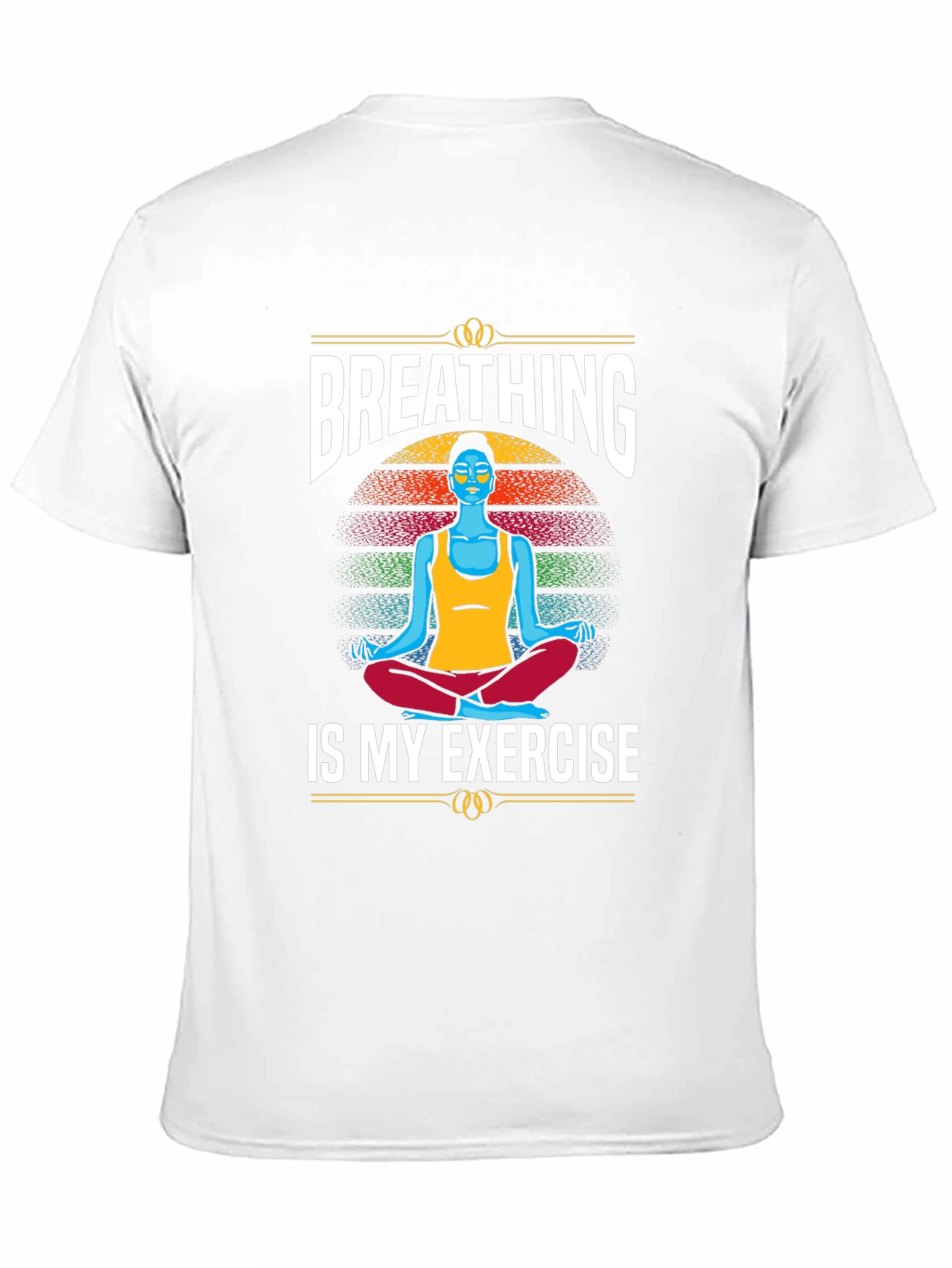 Breathing is My Exercise T-Shirt
