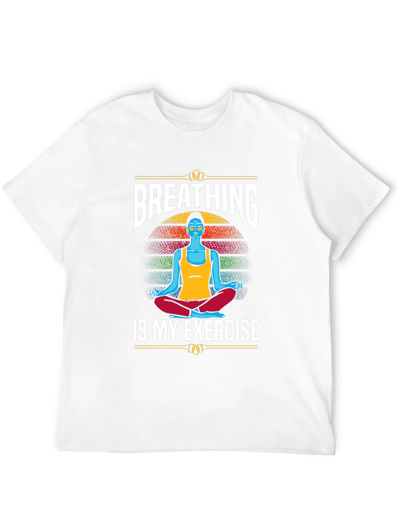 Breathing is My Exercise T-Shirt