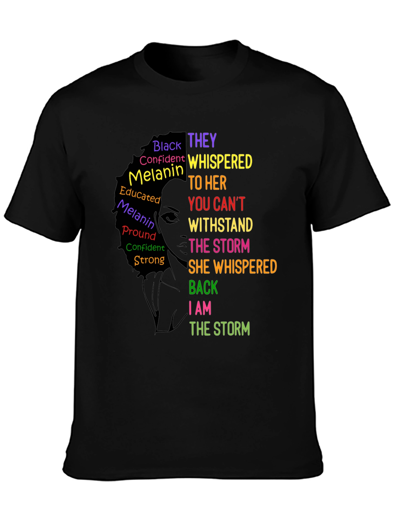 Empowered Woman T-Shirt: I Am The Storm Tee