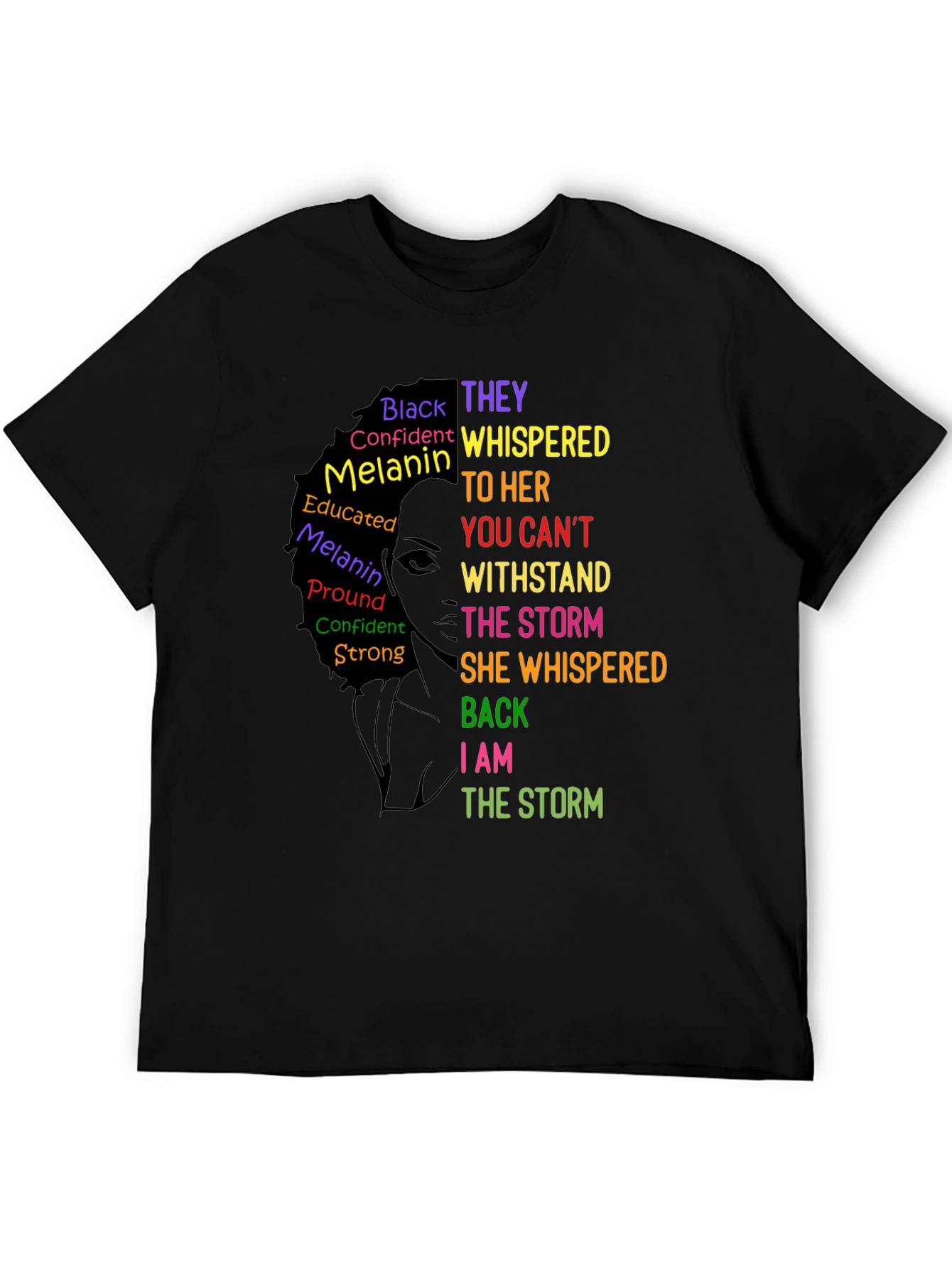 Empowered Woman T-Shirt: I Am The Storm Tee