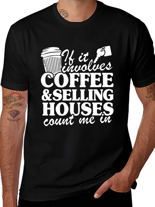 Coffee & Selling Houses T-Shirt