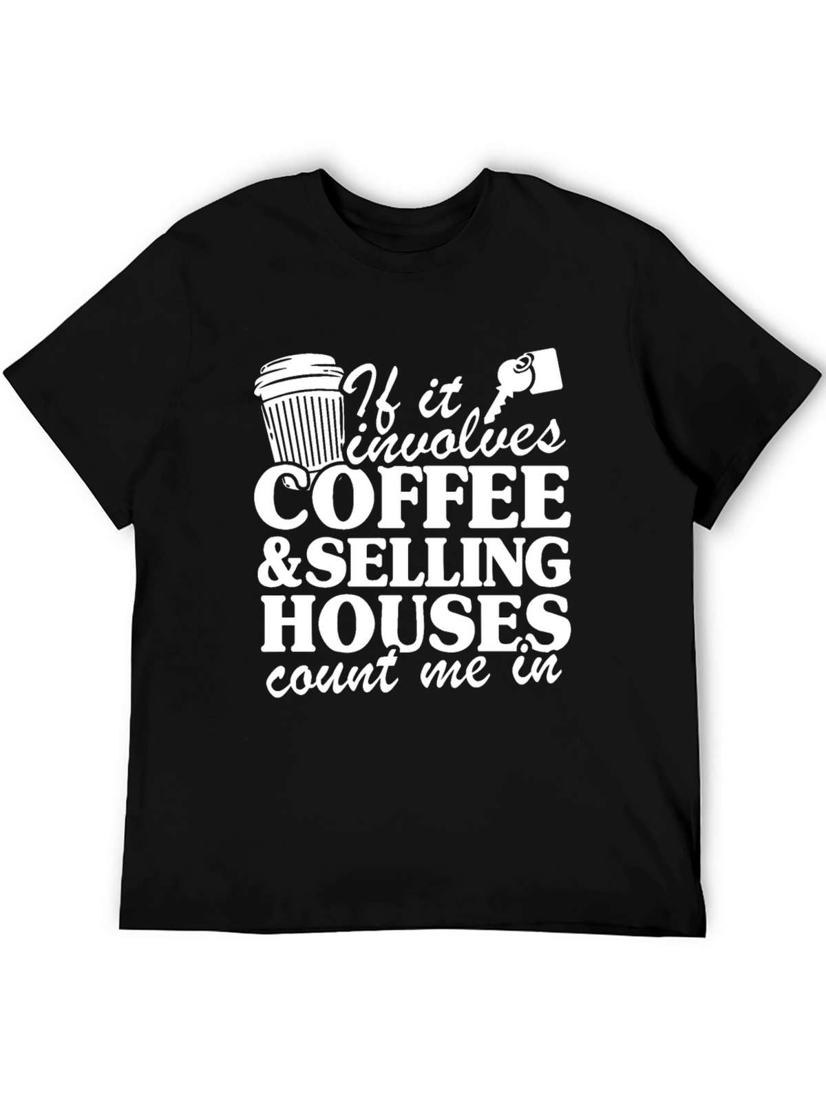 Coffee & Selling Houses T-Shirt