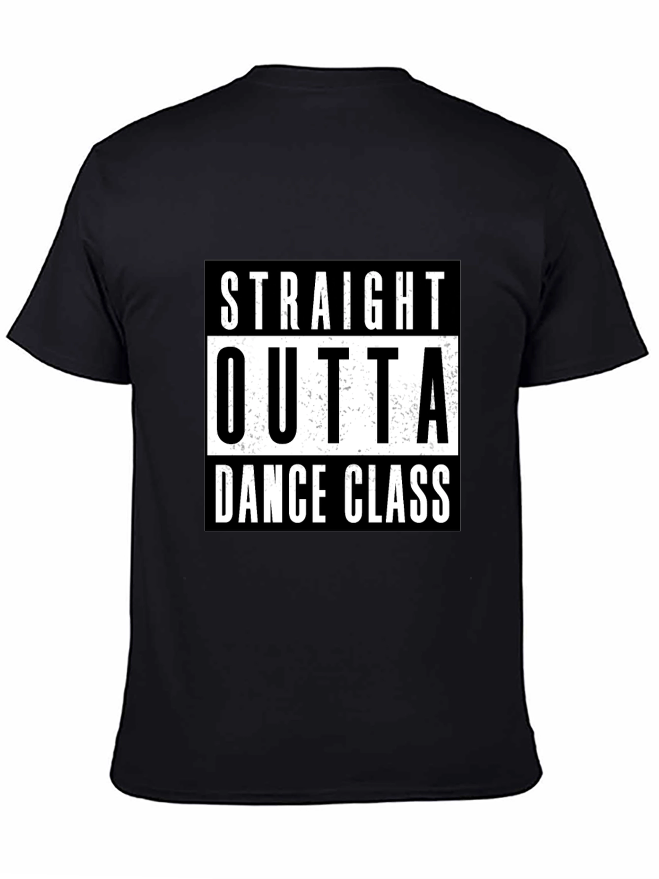 Straight Outta Dance Class Black T-Shirt
