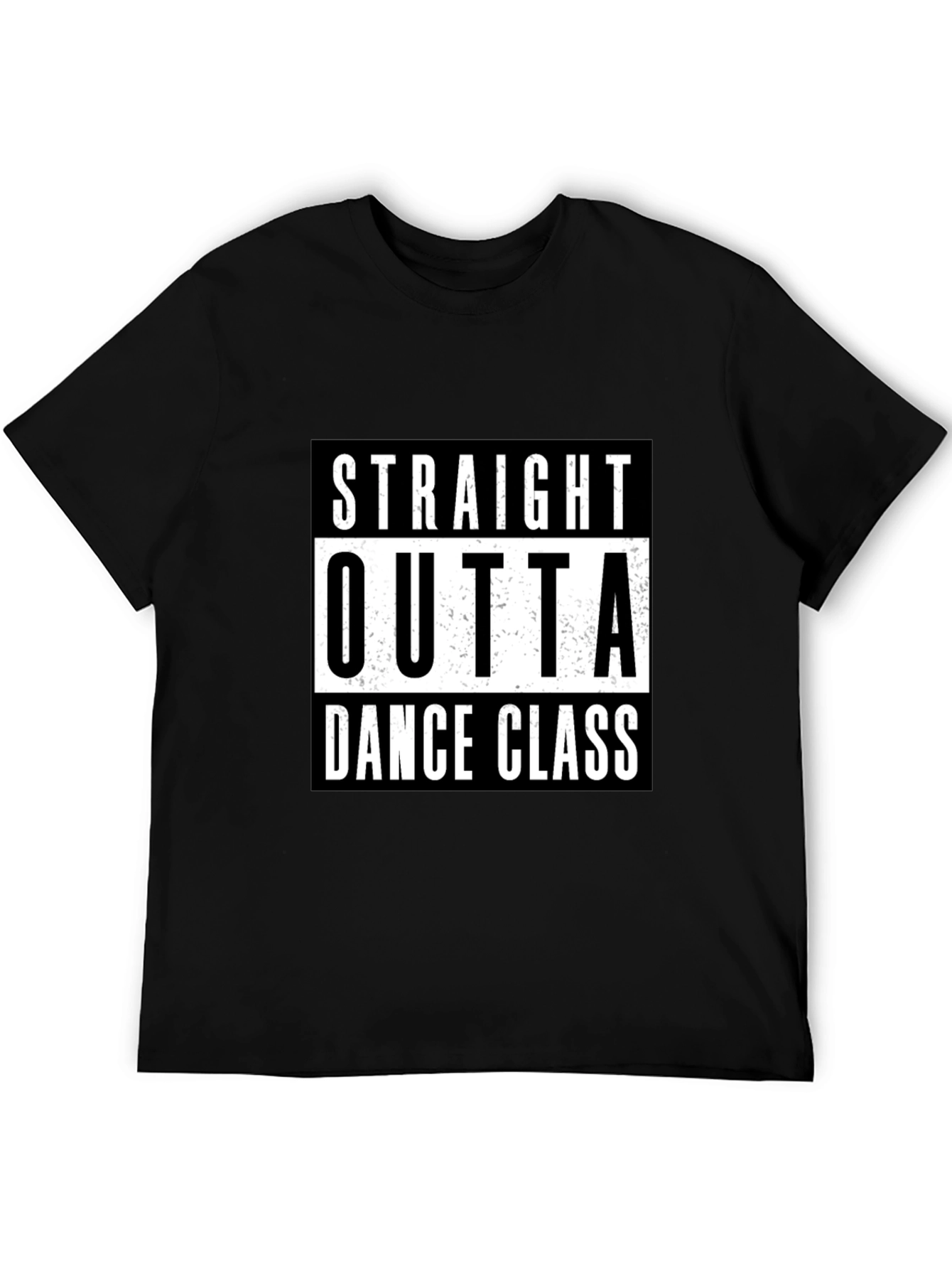 Straight Outta Dance Class Black T-Shirt