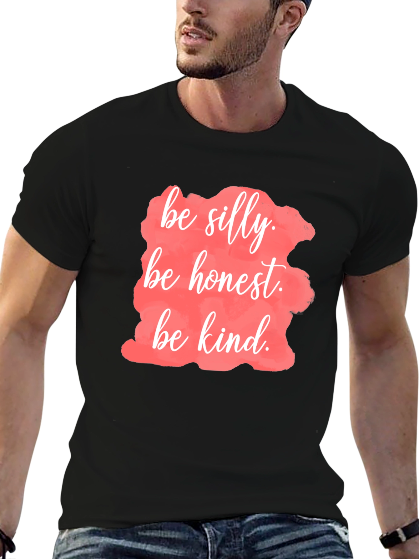 Be Silly Honest Kind T-Shirt