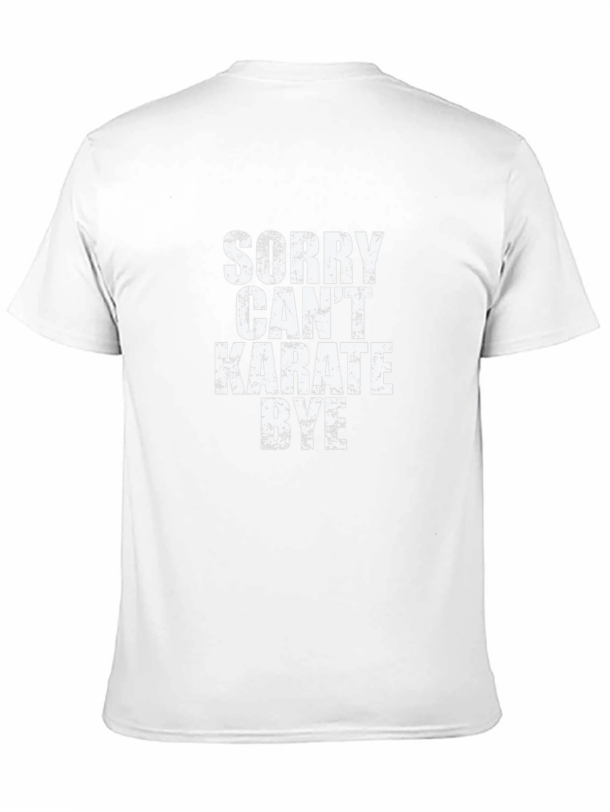 Sorry Cant Karate Bye Black T-Shirt