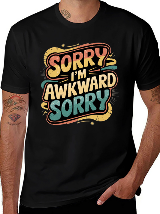 Sorry Im Awkward T-Shirt
