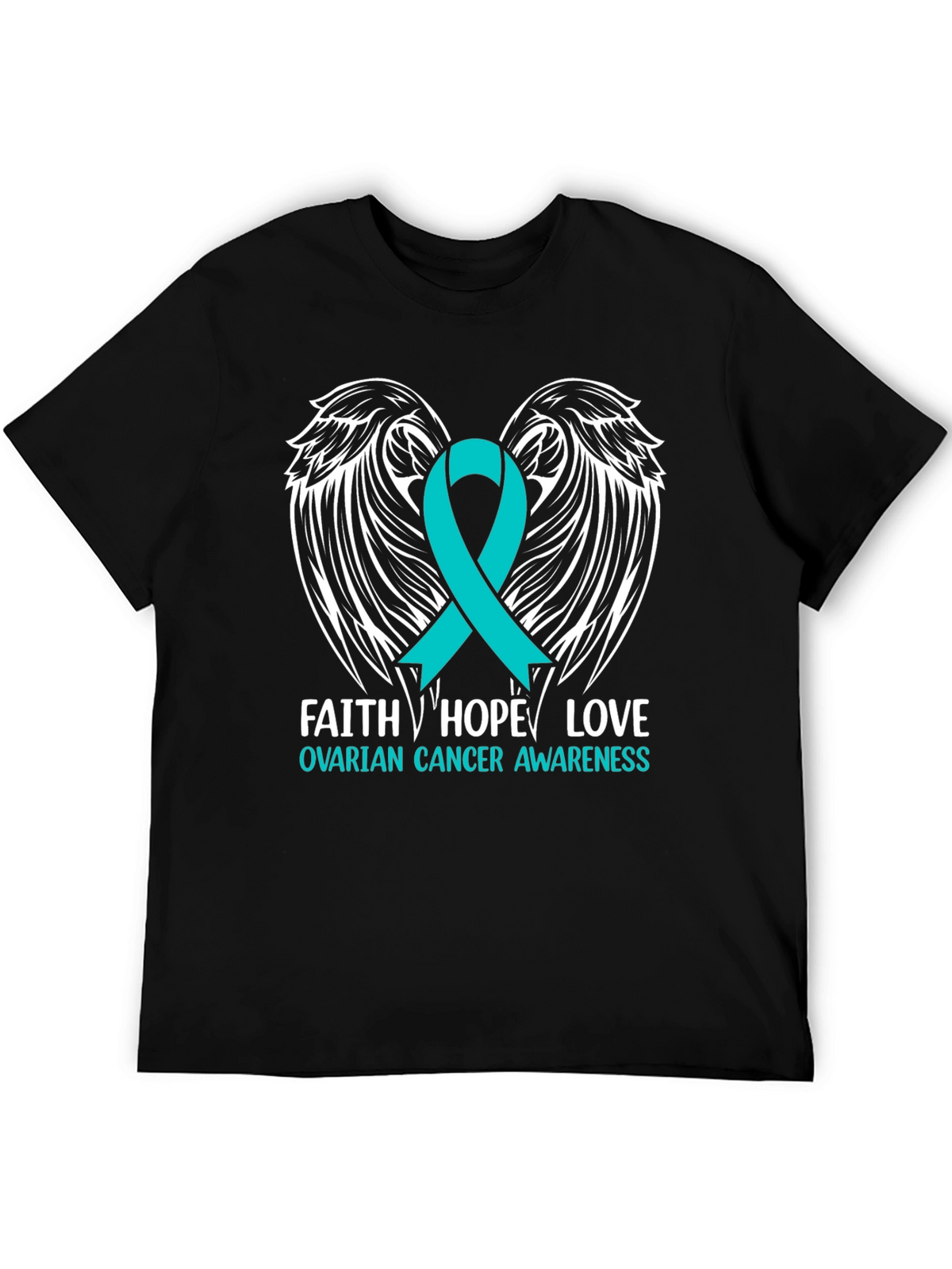 Ovarian Cancer Awareness T-Shirt - Faith Hope Love