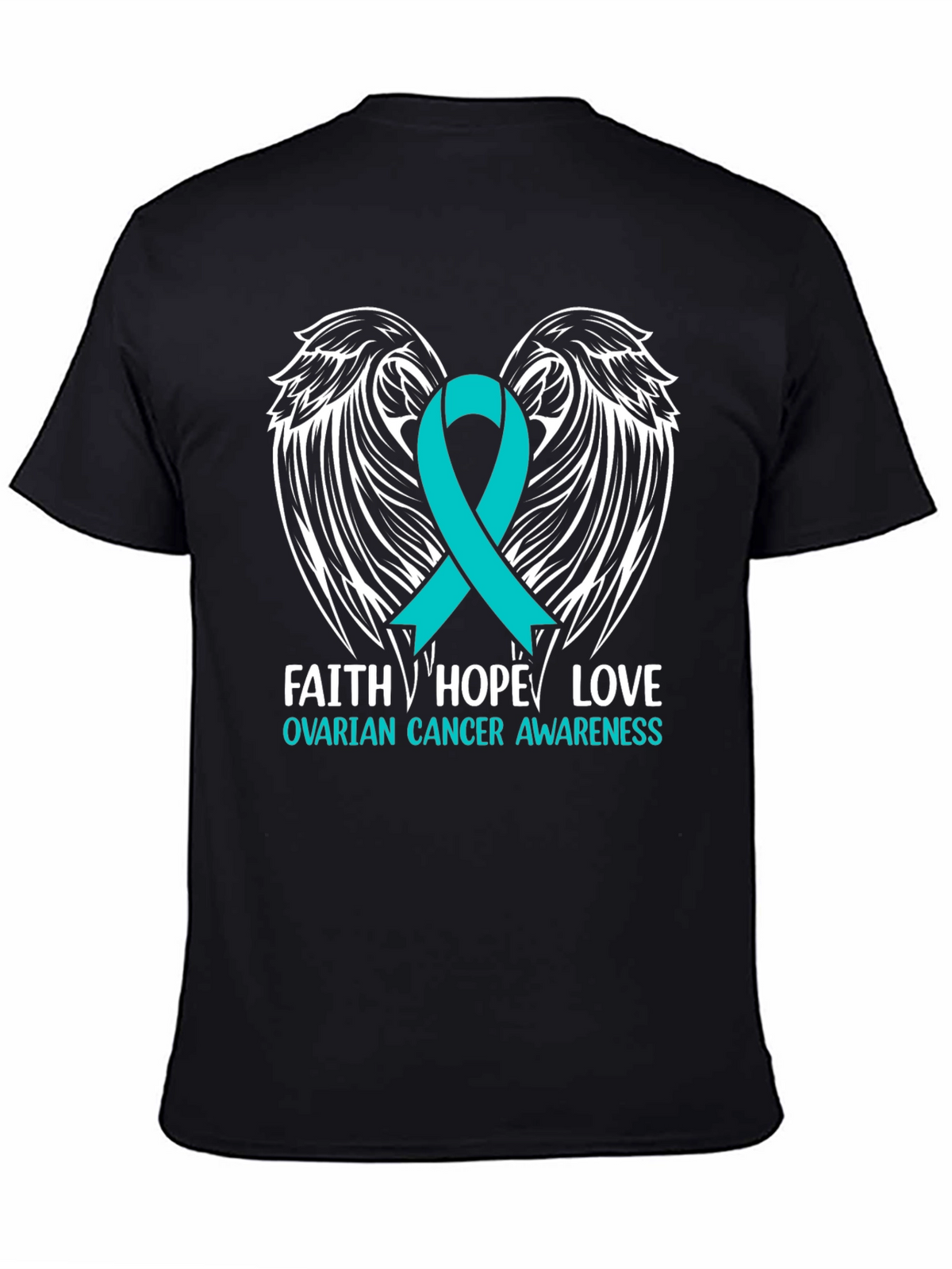 Ovarian Cancer Awareness T-Shirt - Faith Hope Love