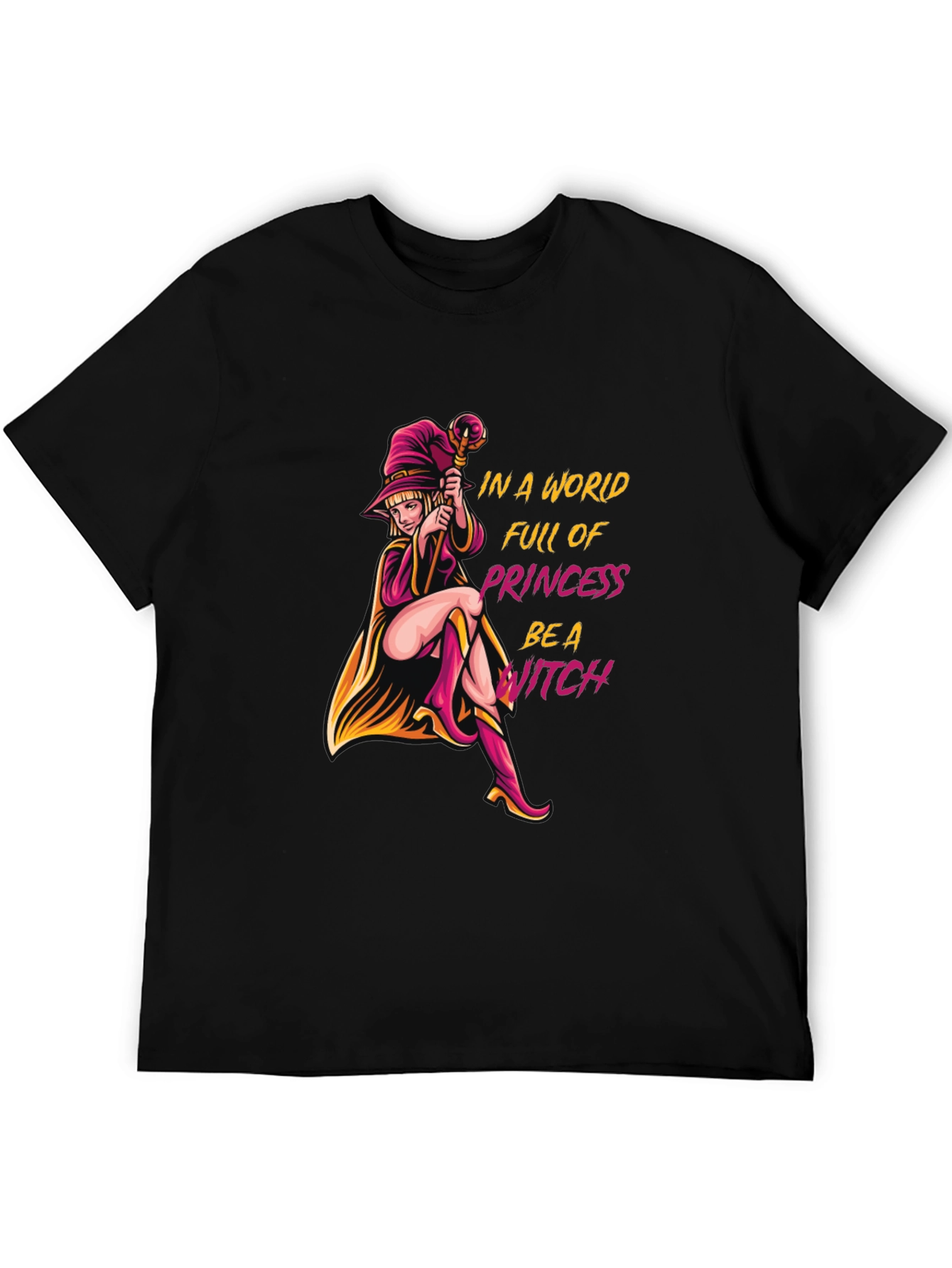 Be a Witch T-Shirt - Unique Graphic Tee
