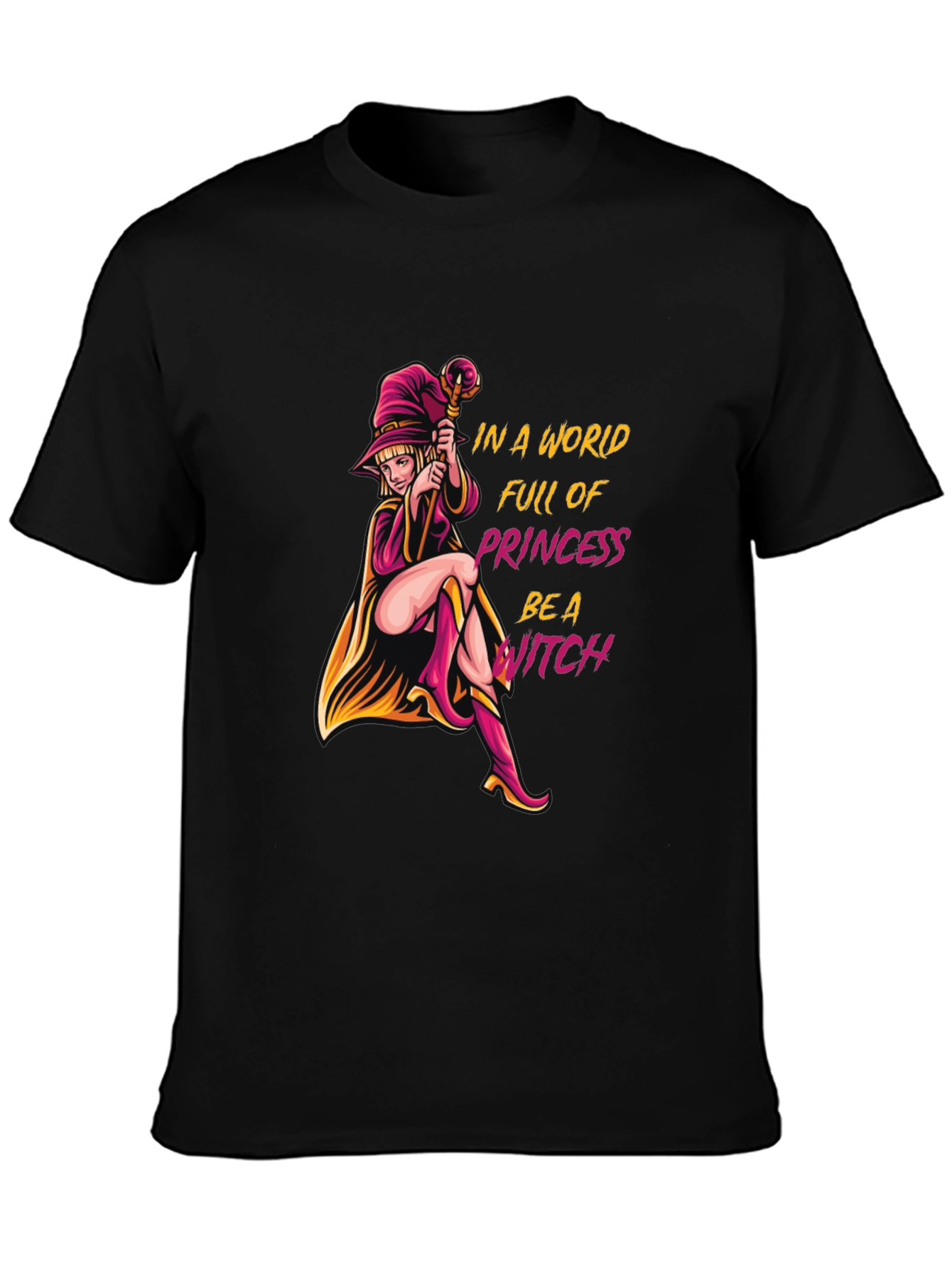 Be a Witch T-Shirt - Unique Graphic Tee
